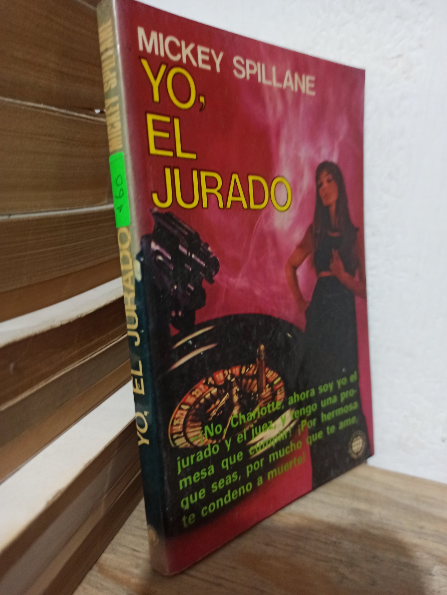 YO EL JURADO POR MICKEY SPILLANE USADO NOVELAS JUÁREZ