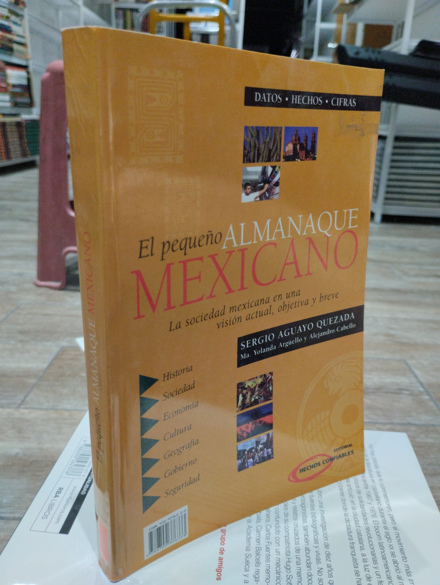 EL PEQUEÑO ALMANAQUE MEXICANO POR SERGIO AGUAYO QUEZADA USADO HISTORIA JUAREZ 515