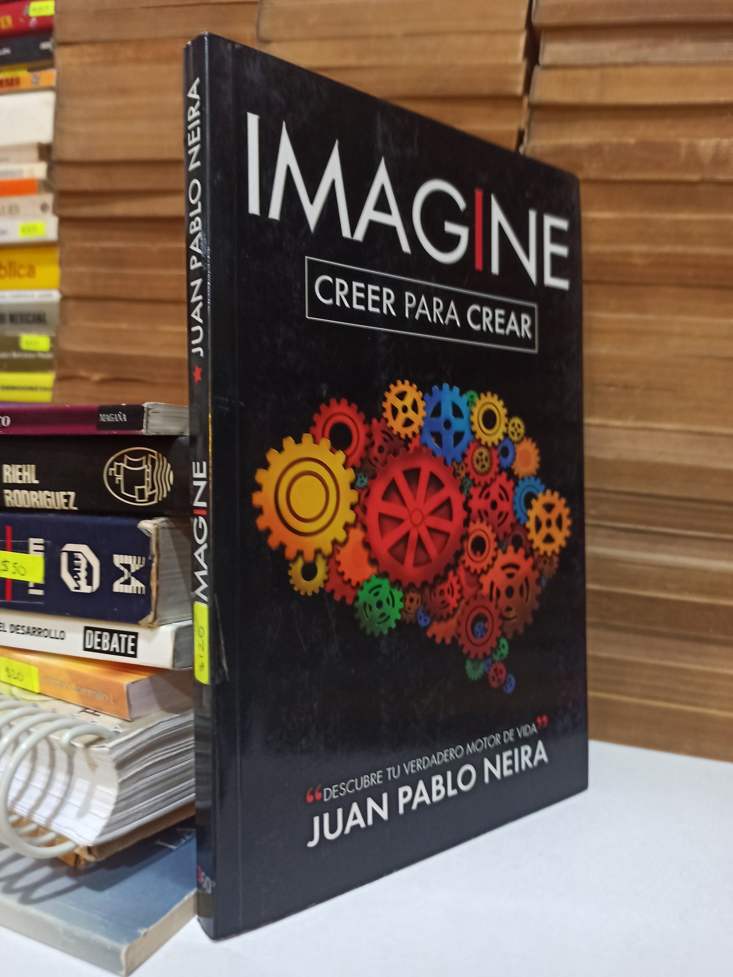 IMAGINE CREER PARA CREAR POR JUAN PABLO NEIRA USADO SUPERACIÓN PERSONAL JUÁREZ