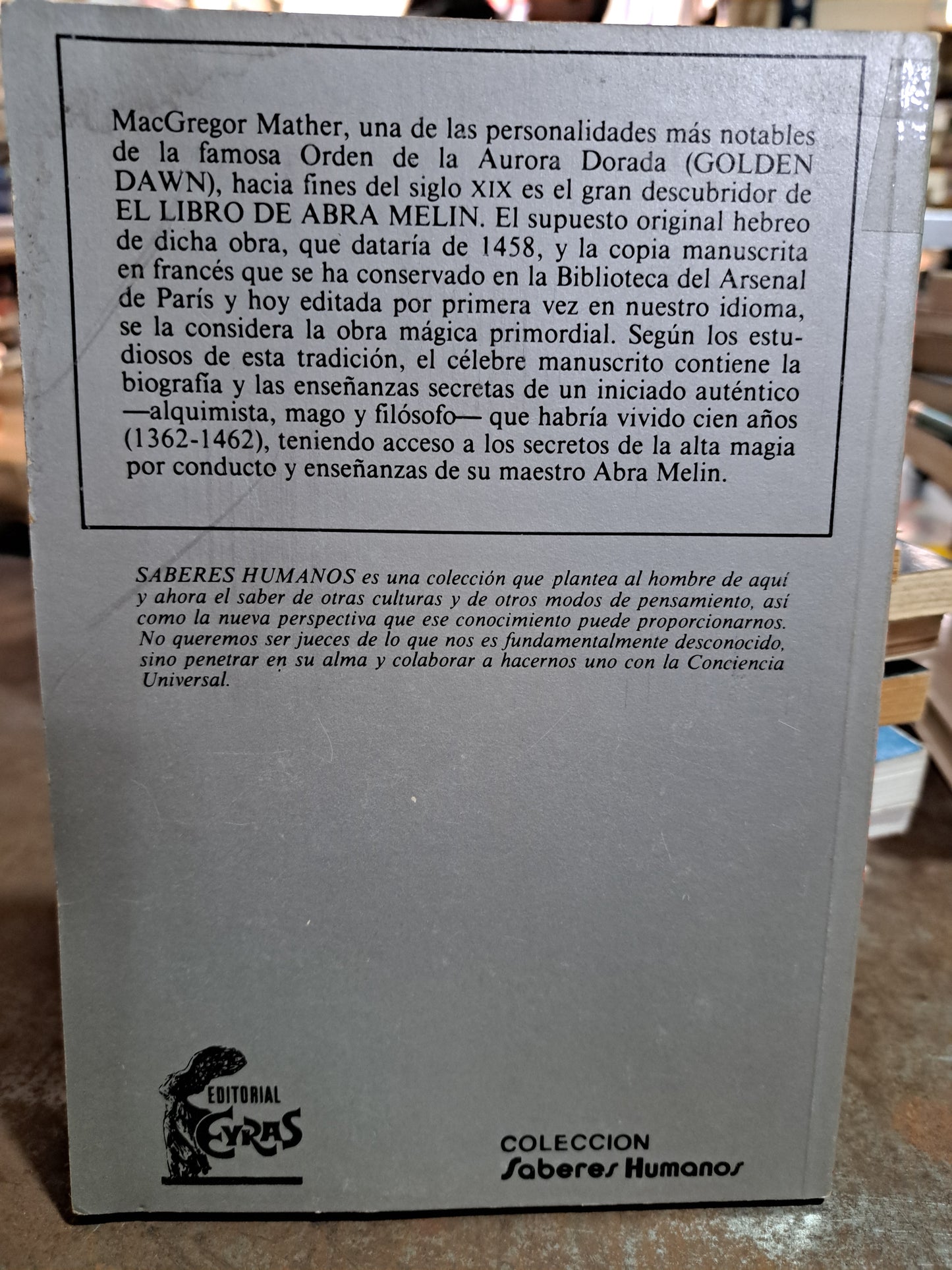 LA MAGIA SAGRADA O EL LIBRO DE ABRAMELIN EL MAGO JAVIER TRONCOSO USADO ESOTERISMO ALDAMA