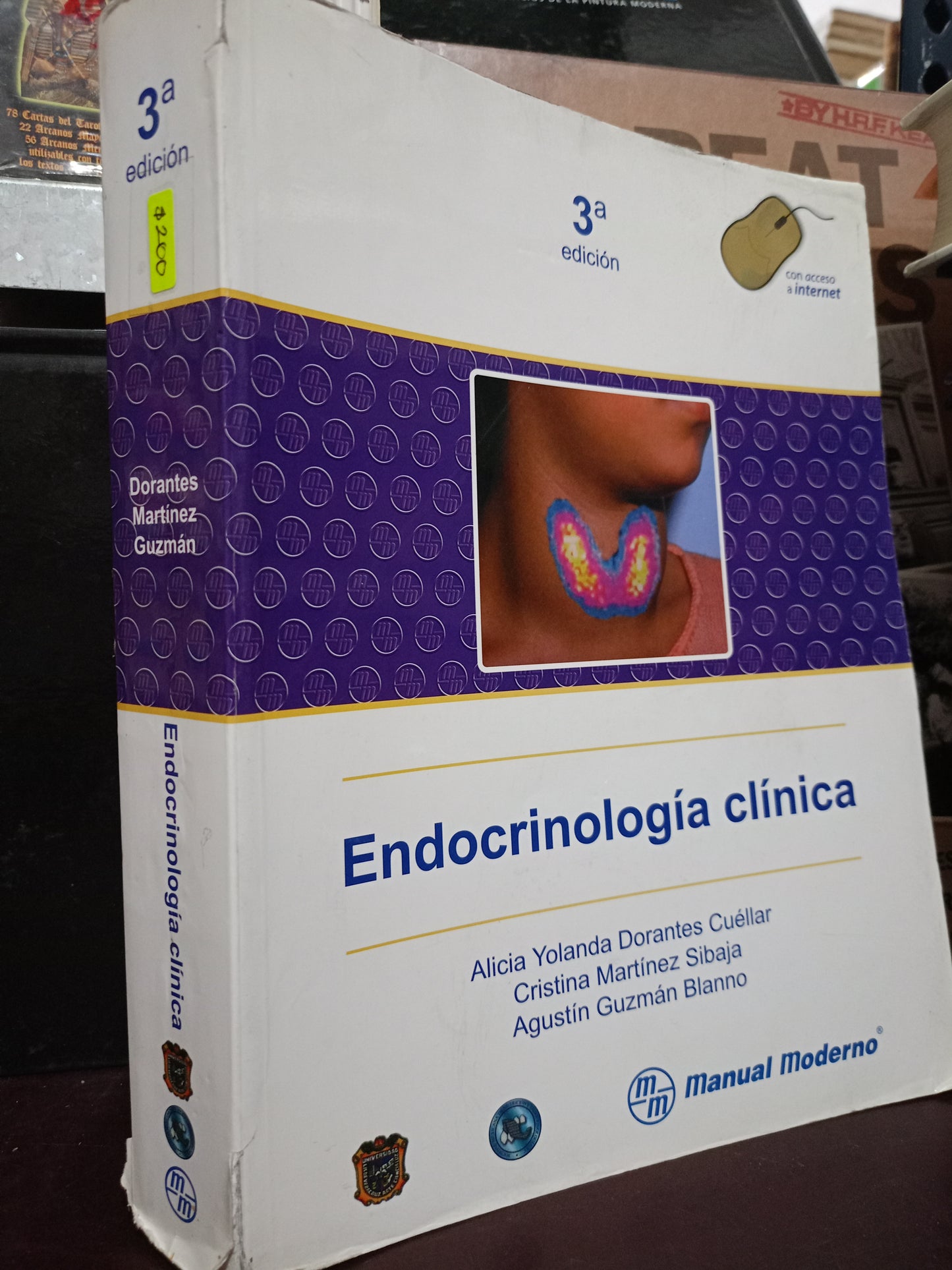 ENDOCRINOLOGÍA CLINICA POR ALICIA YOLANDA DORANTES CUELLAR CRISTINA MARTINEZ SIBAJA AGUSTIN GUZMAN BLANNO USADO SALUD LITERARIO 305