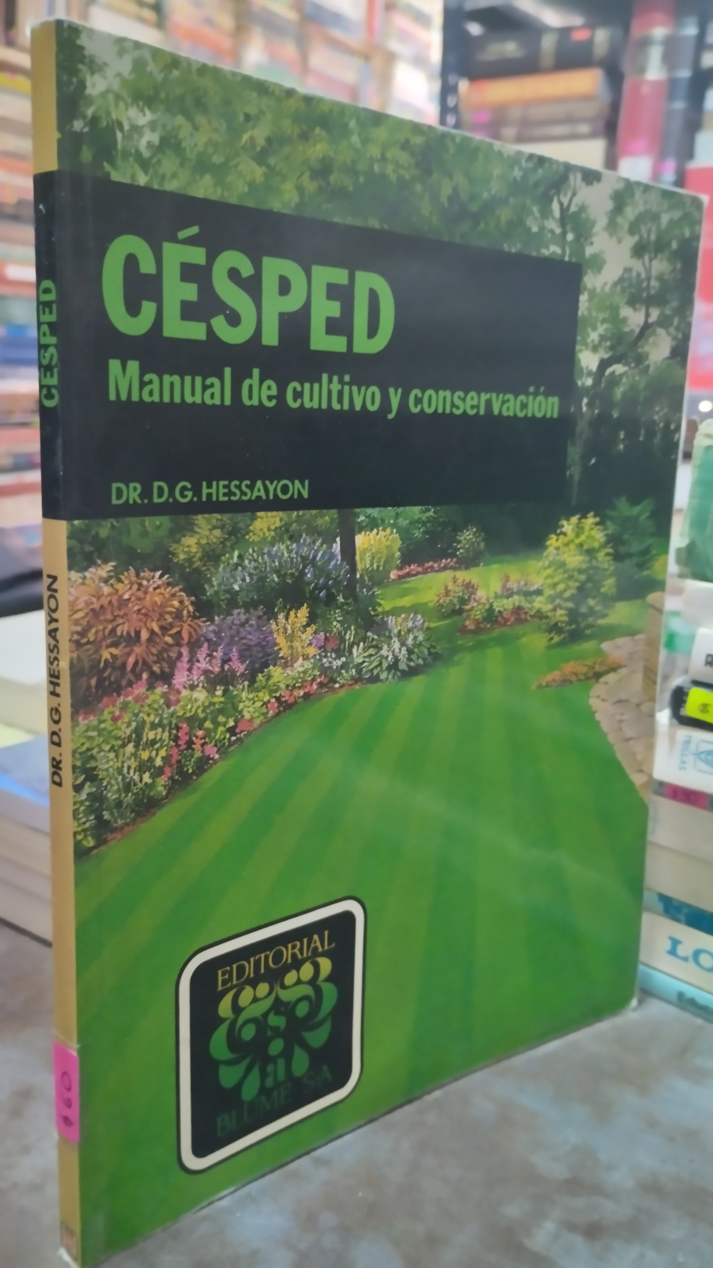 CESPED MANUAL DE CULTIVO Y CONSERVACION POR HESSAYON LIBRO USADO AGRICULTURA ALDAMA