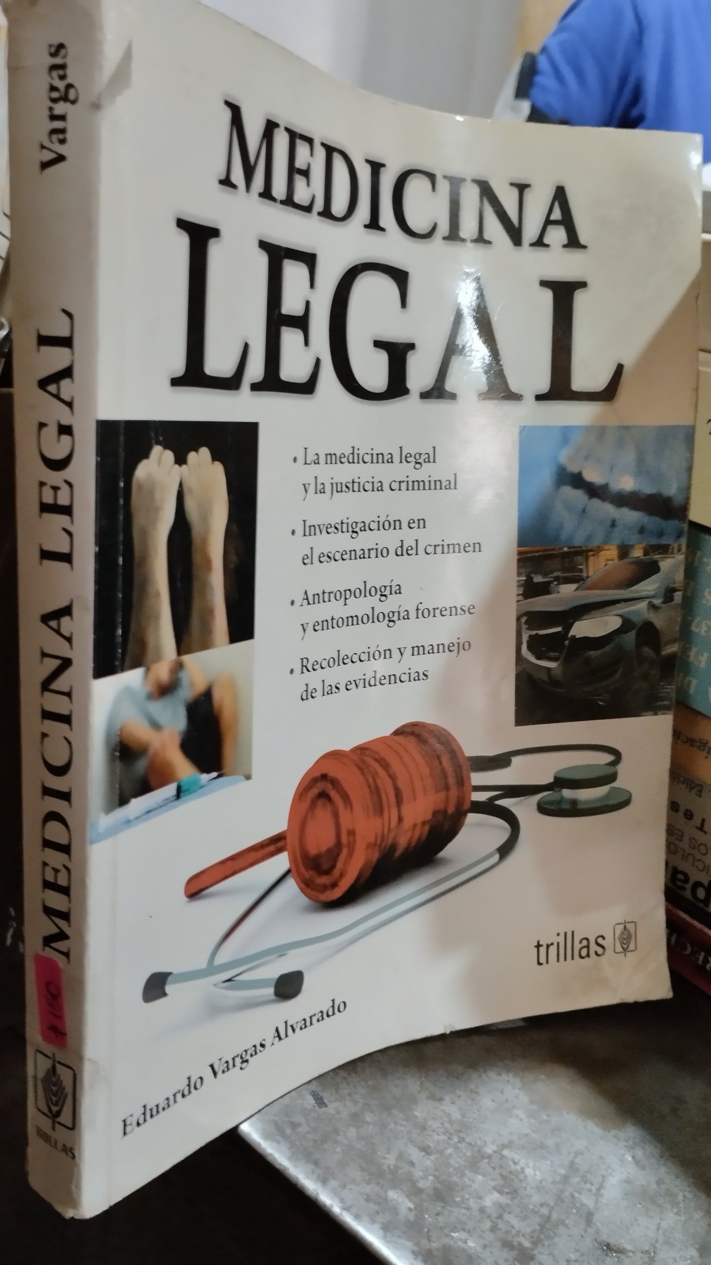 MEDICINA LEGAL POR EDUARDO VARGAS ALVARADO LIBRO USADO DERECHO ALDAMA
