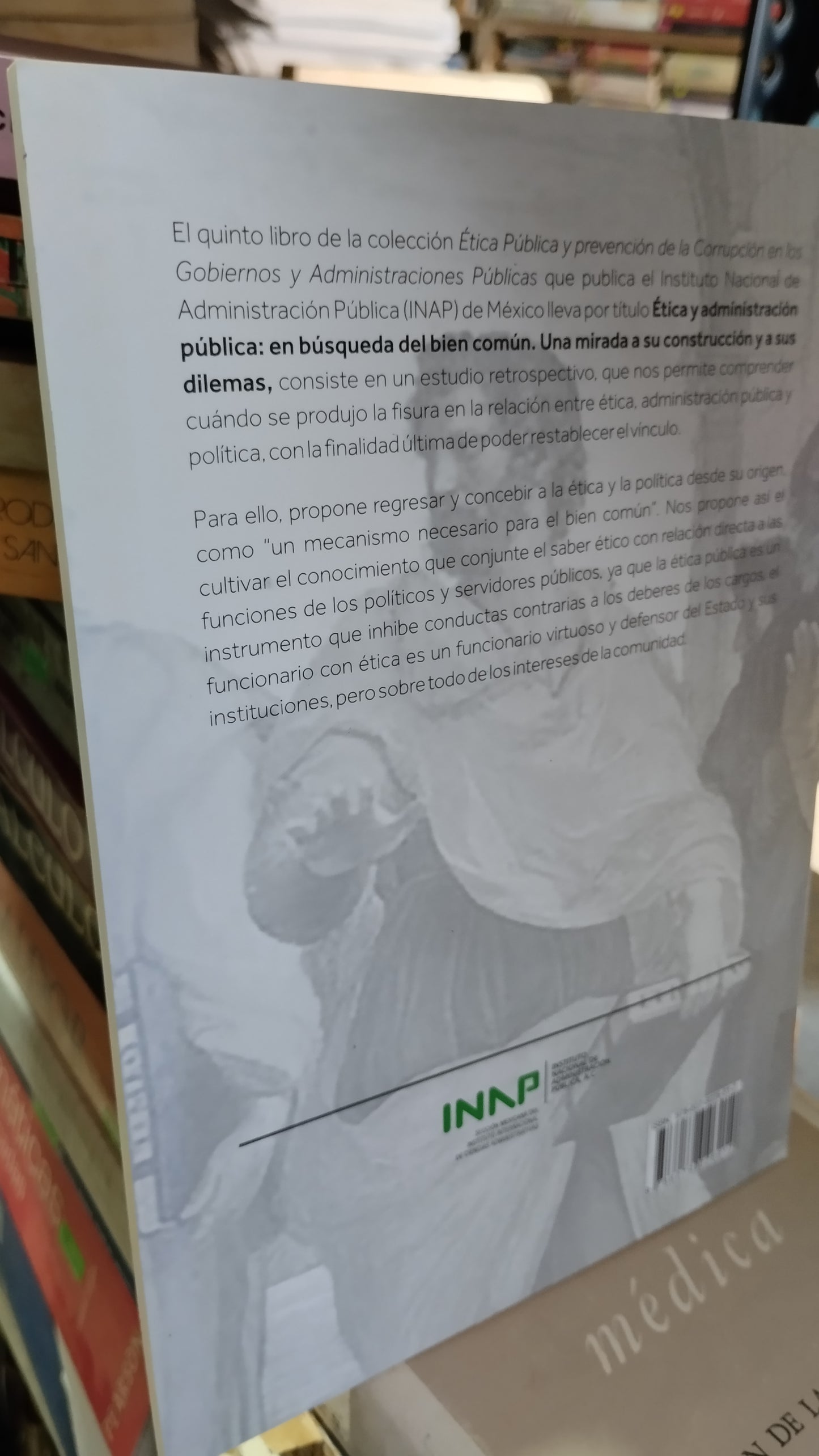 ETICA Y ADMINISTRACIÓN EN BUSCA DEL BIEN COMUN UNA MIRADA A SU CONSTRUCCION Y A SUS DILEMAS LIBRO USADO EDUCACIÓN ALDAMA