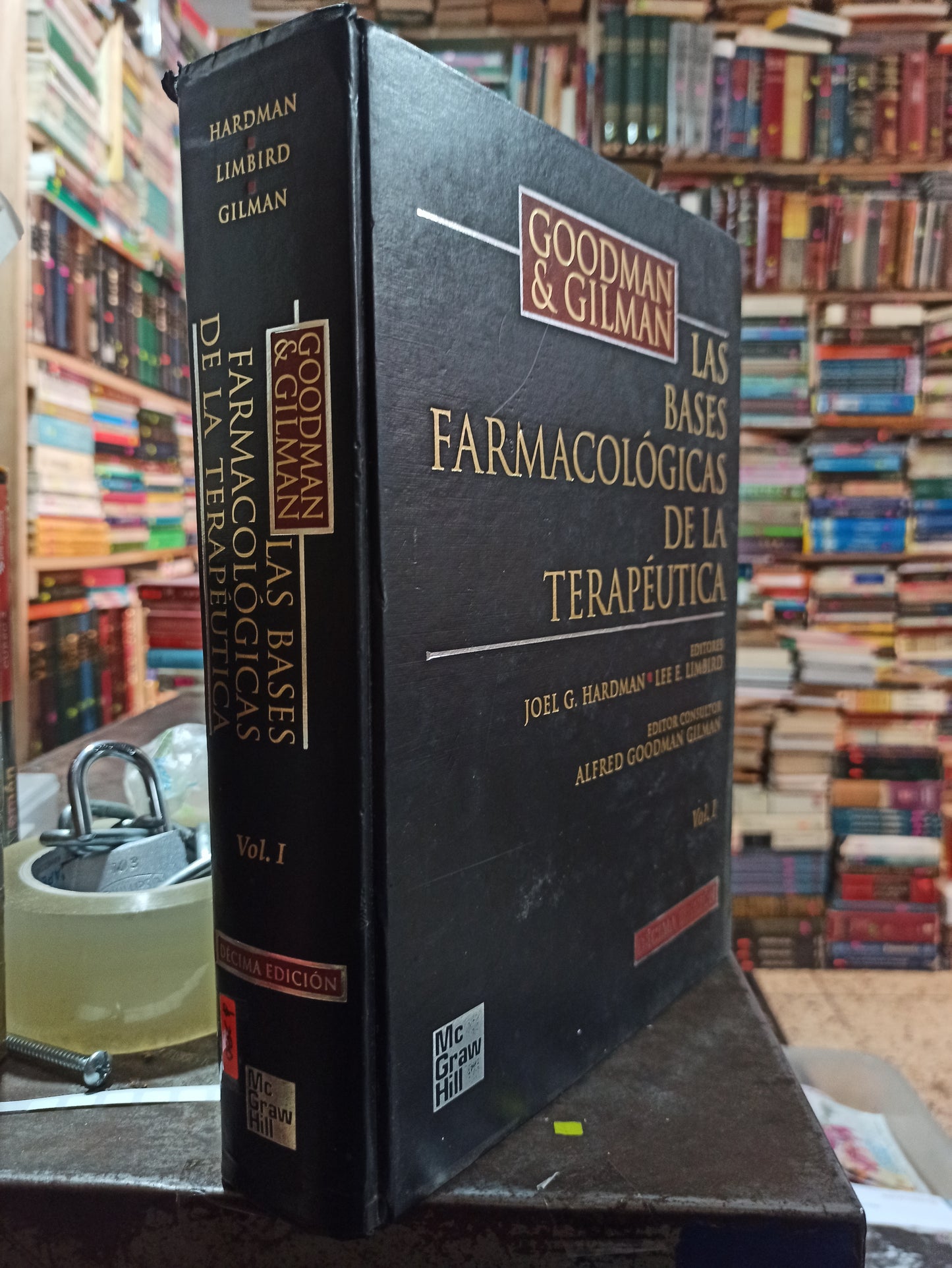 LAS BASES FARMACOLOGICAS DE LA TERAPEUTICA POR JOEL G. HARDMAN USADO SALUD ALDAMA