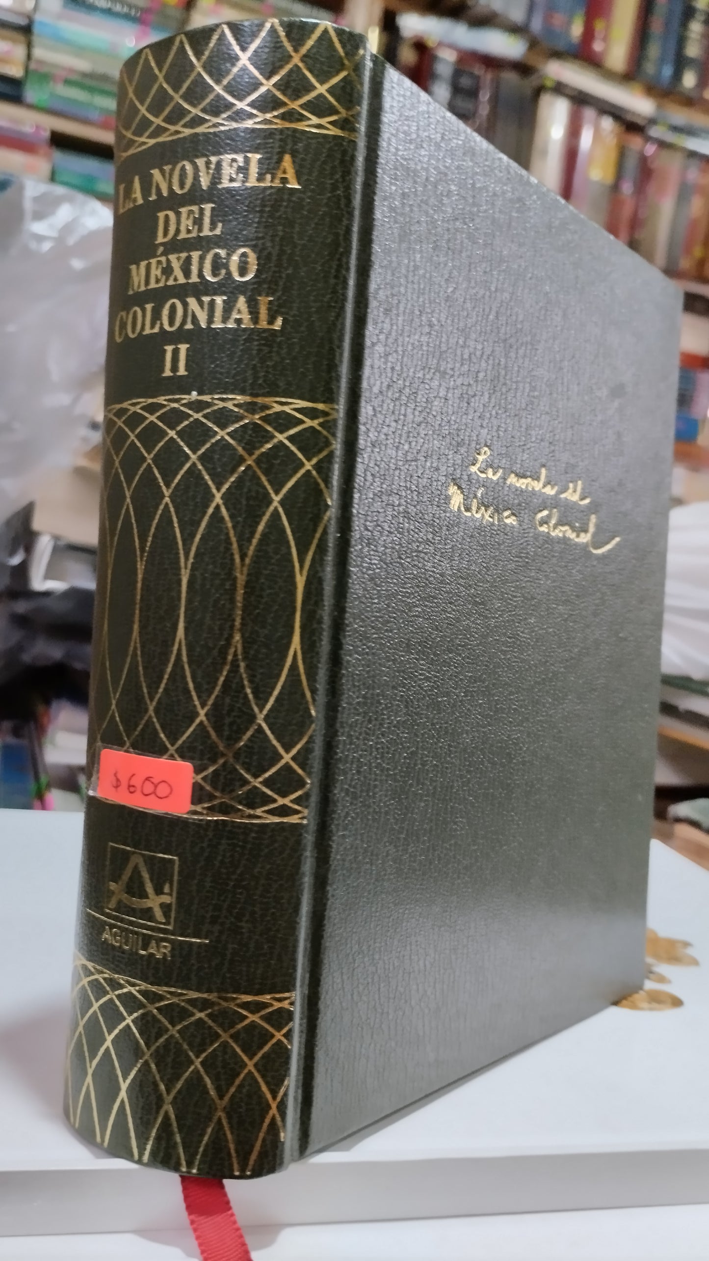 LA NOVELA DEL MEXICO COLONIAL II LIBRO USADO ANTIGUO ALDAMA