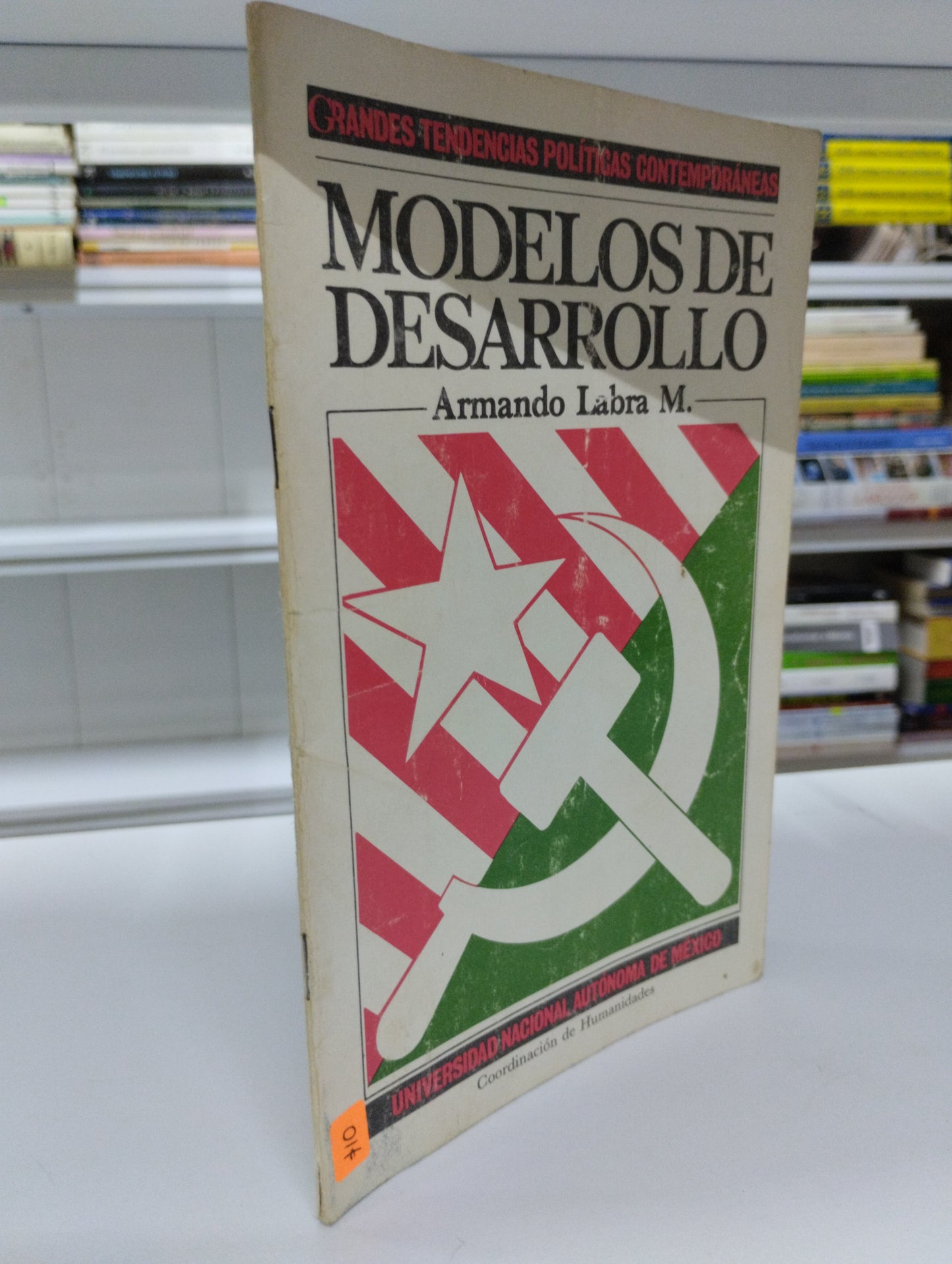 MODELOS DE DESARROLLO POR ARMANDO LABRA M USADO SOCIOLOGIA JUAREZ 515