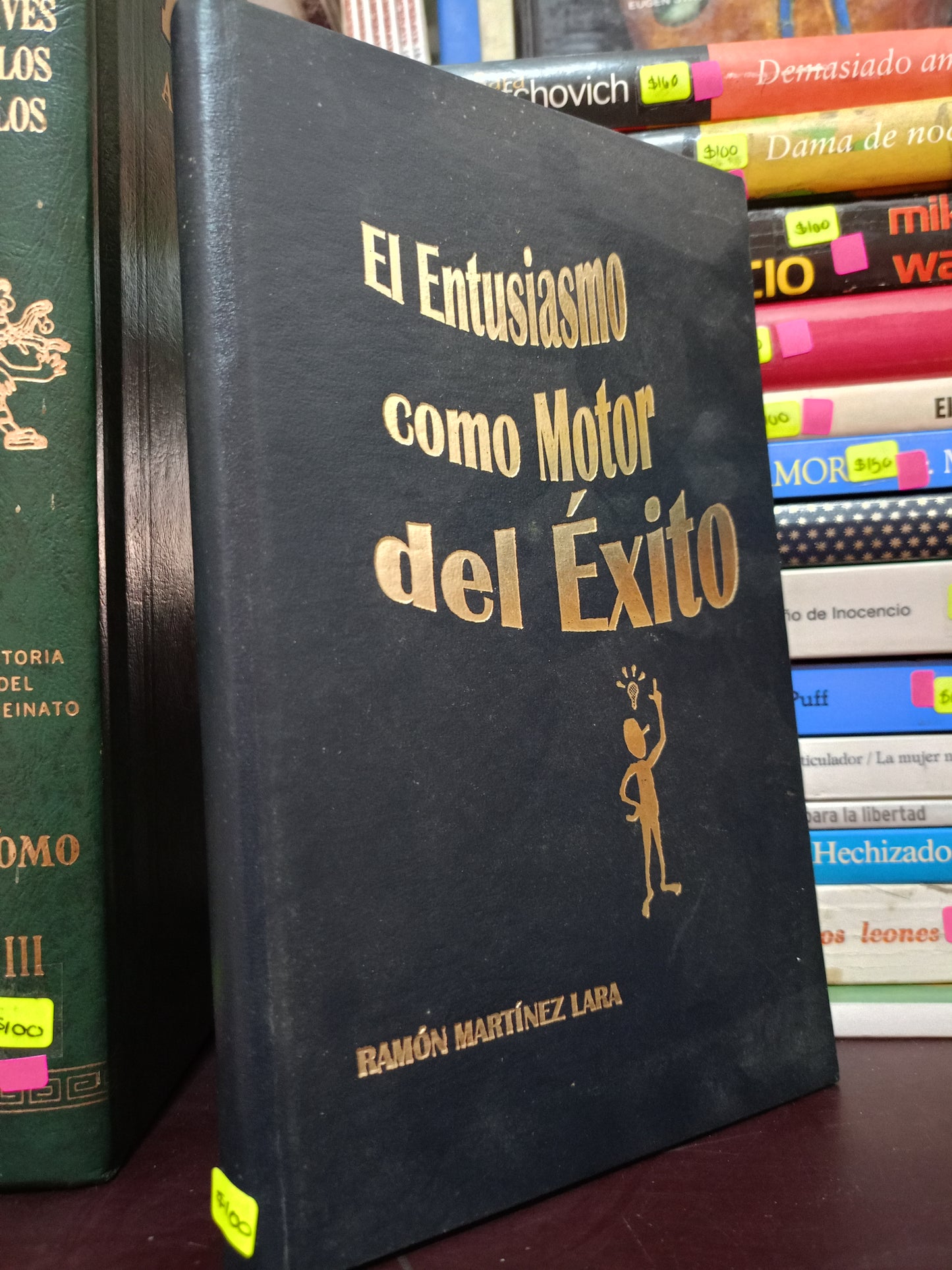 EL ENTUSIASMO COMO MOTOR DEL EXITO POR RAMON MARTINEZ LARA USADO S. PERSONAL LITERARIO 305