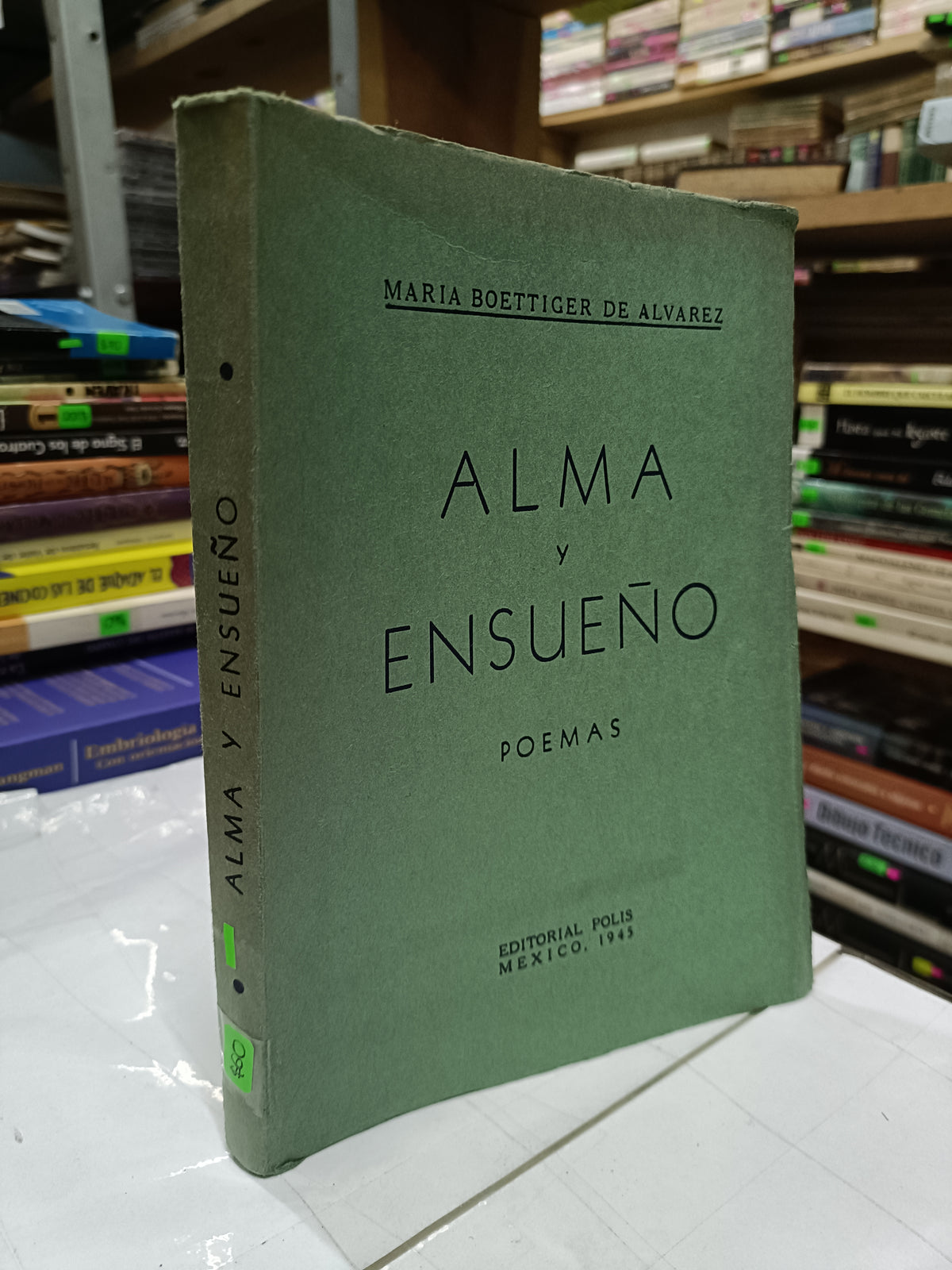 ALMA Y ENSUEÑO POEMAS POR MARIA BOETTIGER USADO POESIA LITERARIO 207