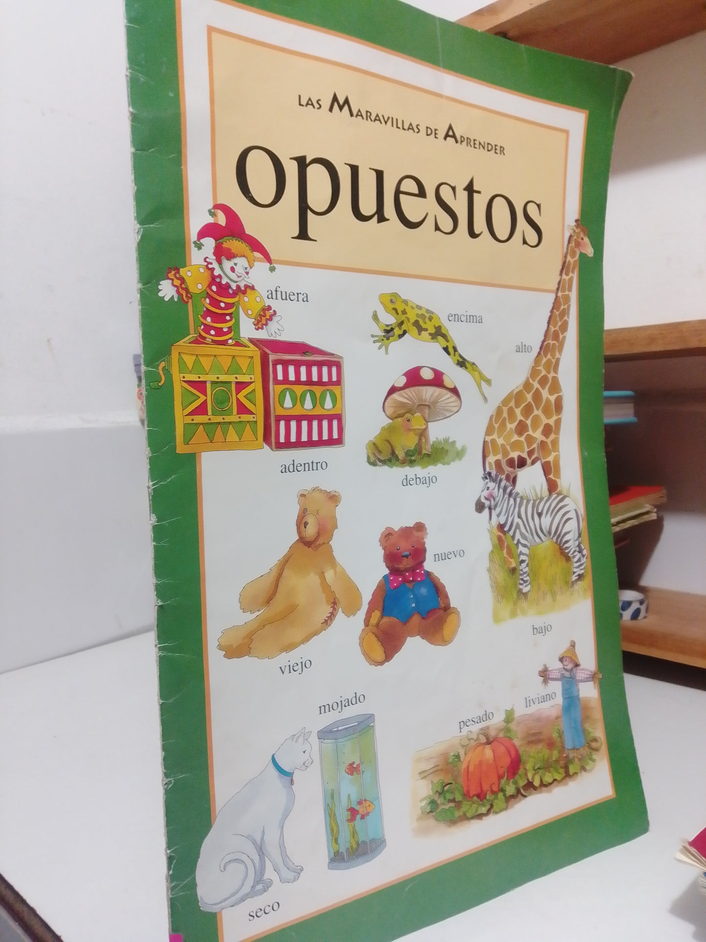 LAS MARAVILLAS DE APRENDER OPUESTOS USADO INFANTIL JUÁREZ
