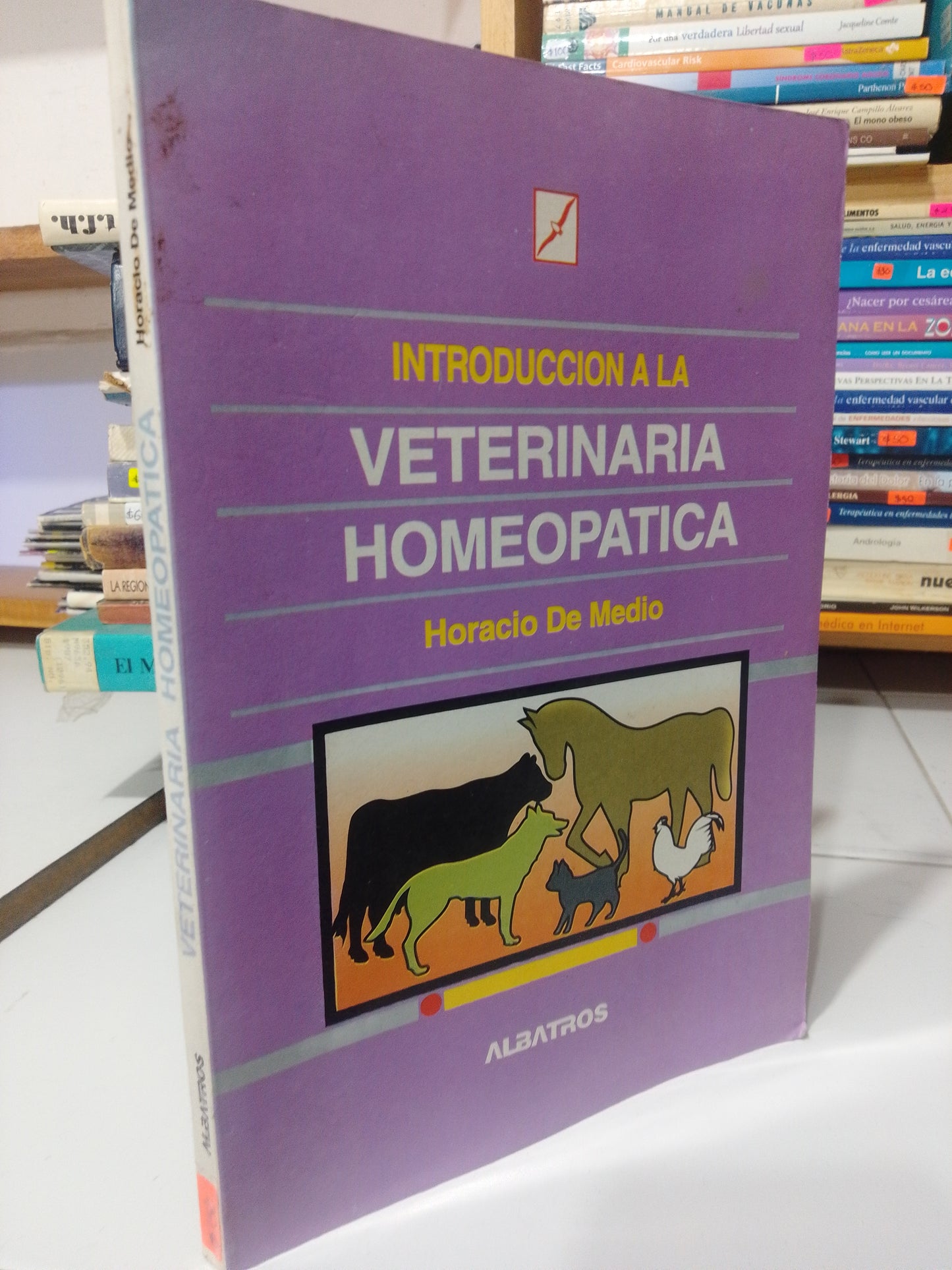 INTRODUCCION A LA VETERINARIA HOMEOPATICA POR HOTACIO DE MEDIO USADO VETERINARIA JUAREZ