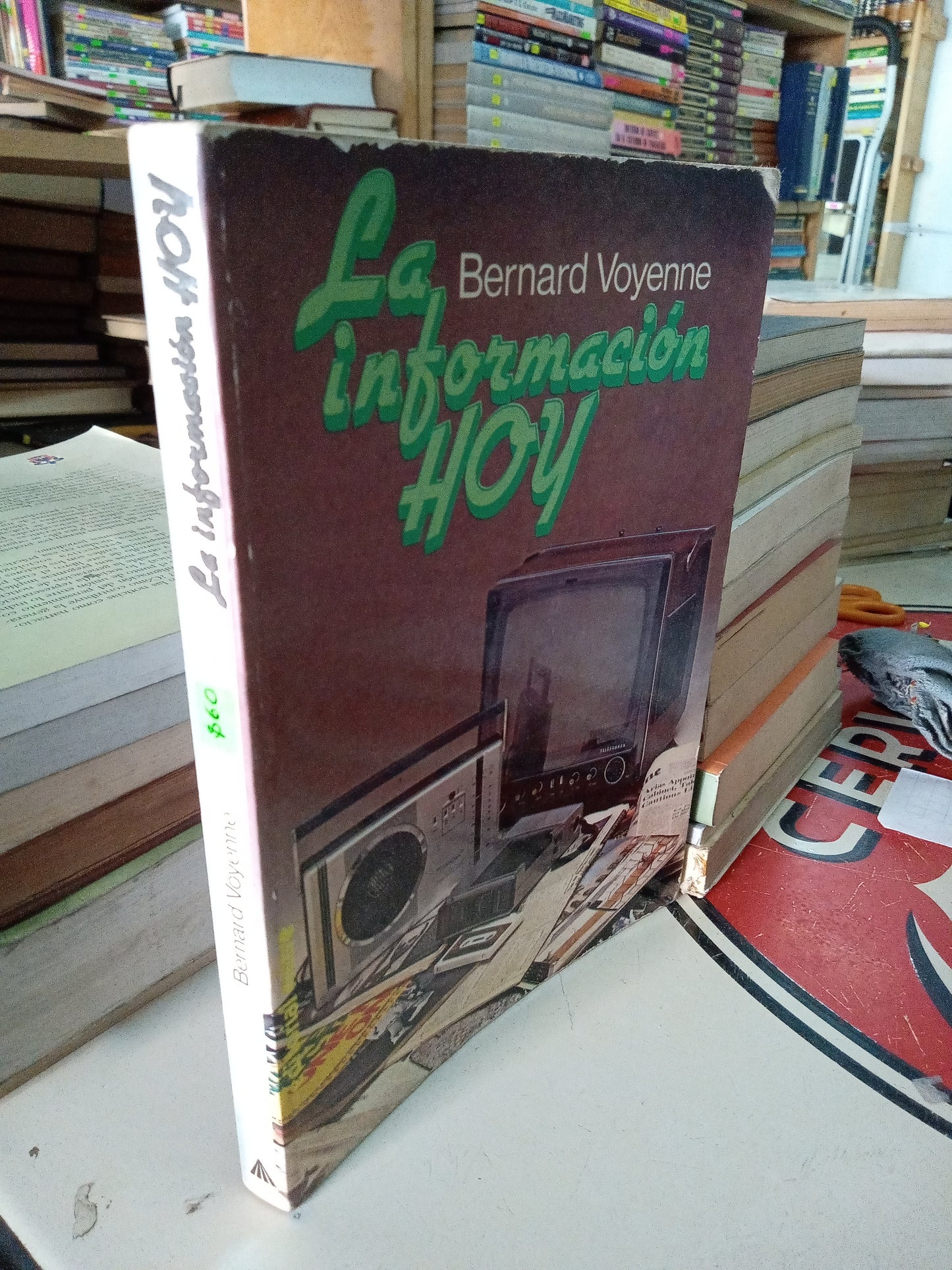 LA INFORMACIÓN HOY POR BERNARD VOYENNE USADO PERIODISMO LITERARIO 207
