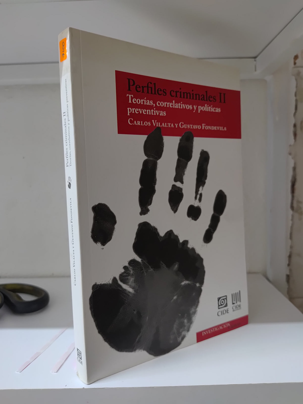 PERFILES CRIMINALES Y TEORIAS CORRELATIVOS Y POLITICAS POR CARLOS VILALTA Y GUSTAVO FONDEVILA USADO DERECHO JUAREZ 515