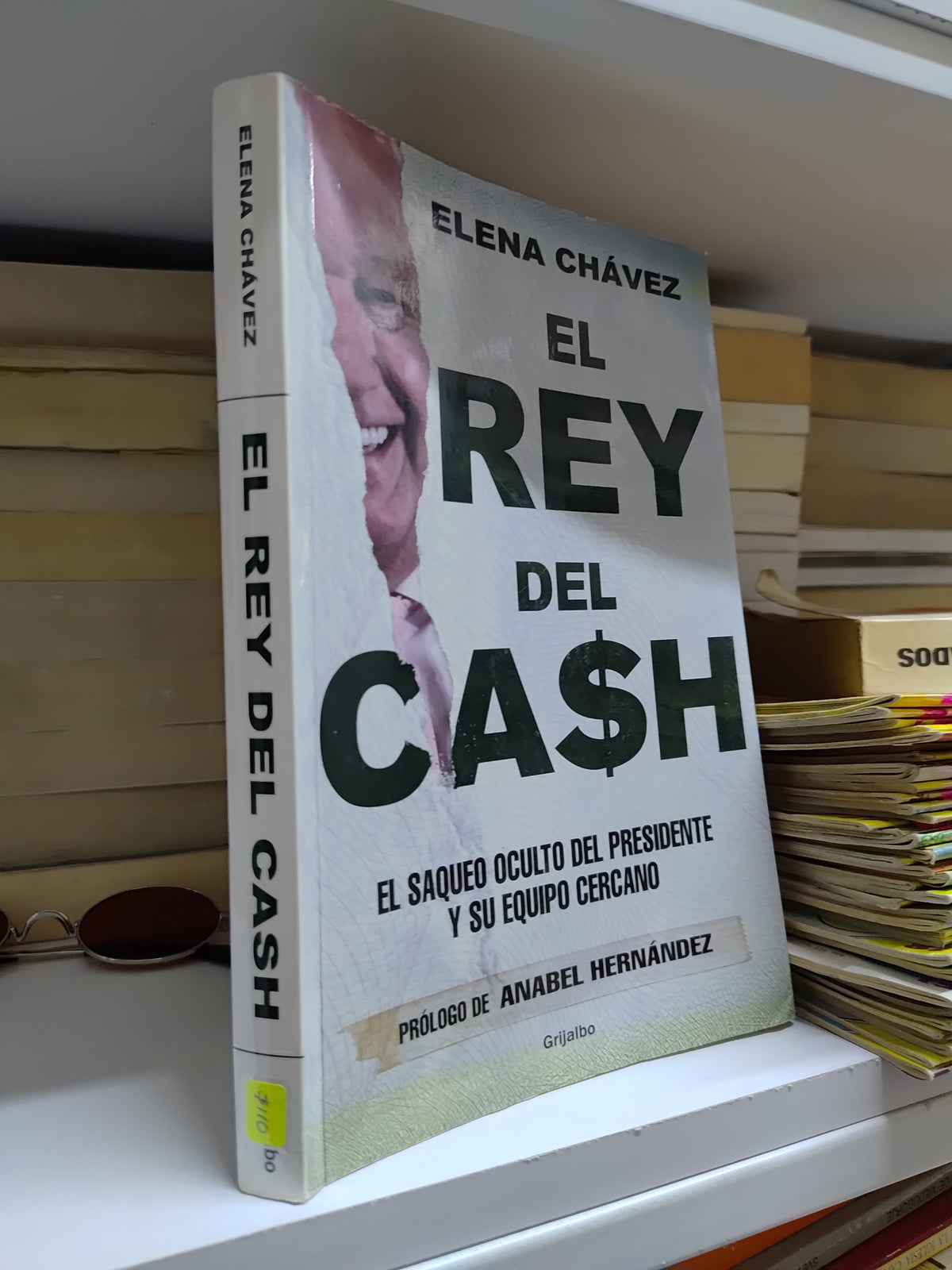 EL REY DEL CASH POR ELENA CHAVEZ USADO POLITICA JUAREZ 507