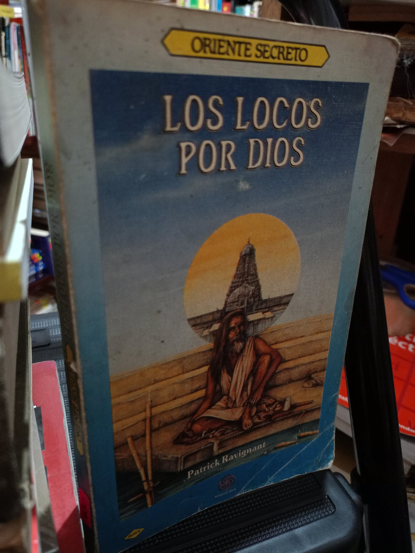 LOS LOCOS POR DIOS POR PATRICK RAVIGNANT USADO NOVELA LITERARIO 305
