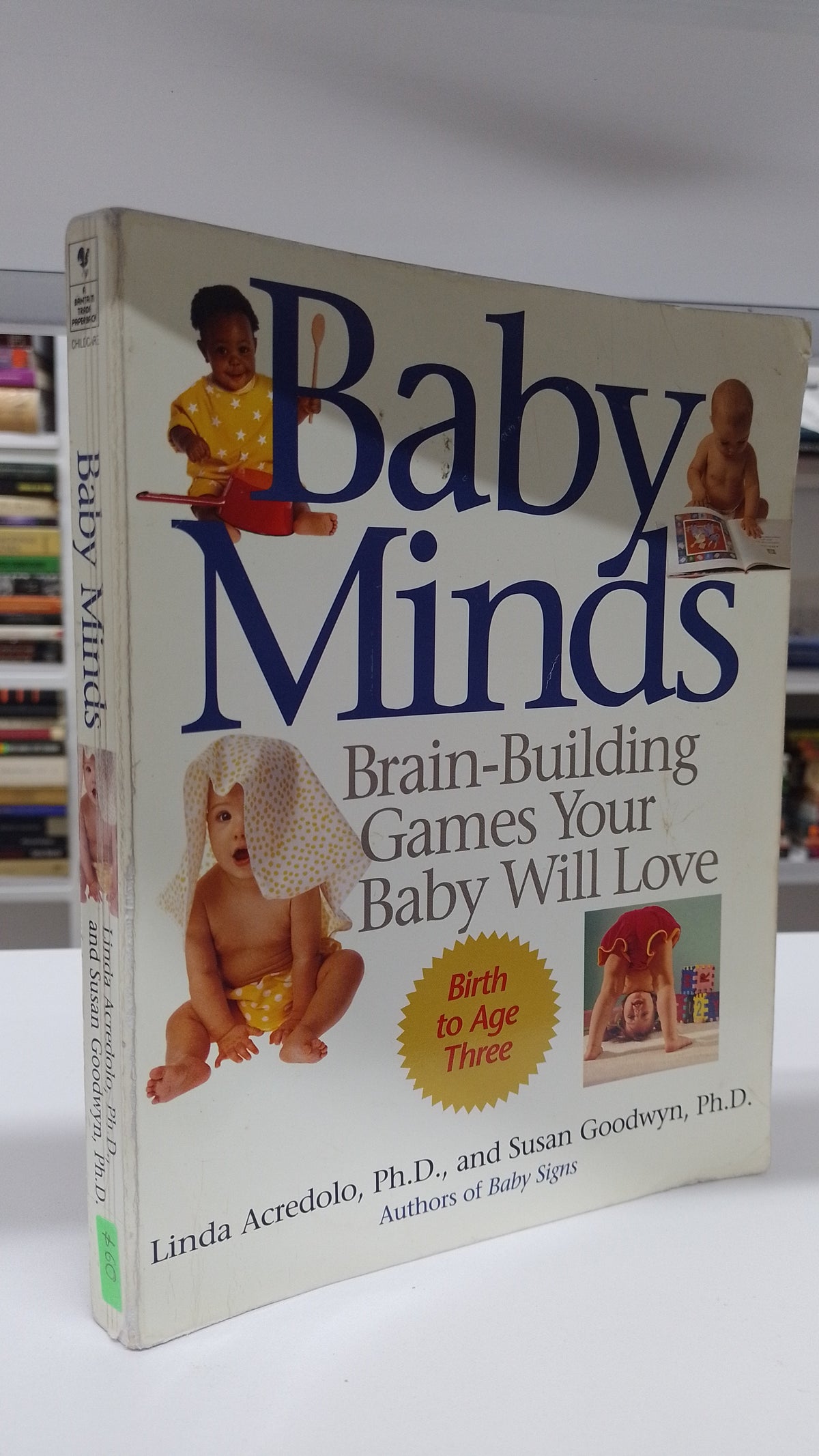 BABY MINDS POR LINDA ACREDOLO Y SUSAN GOODWYN USADO PSICOLOGIA JUAREZ 515