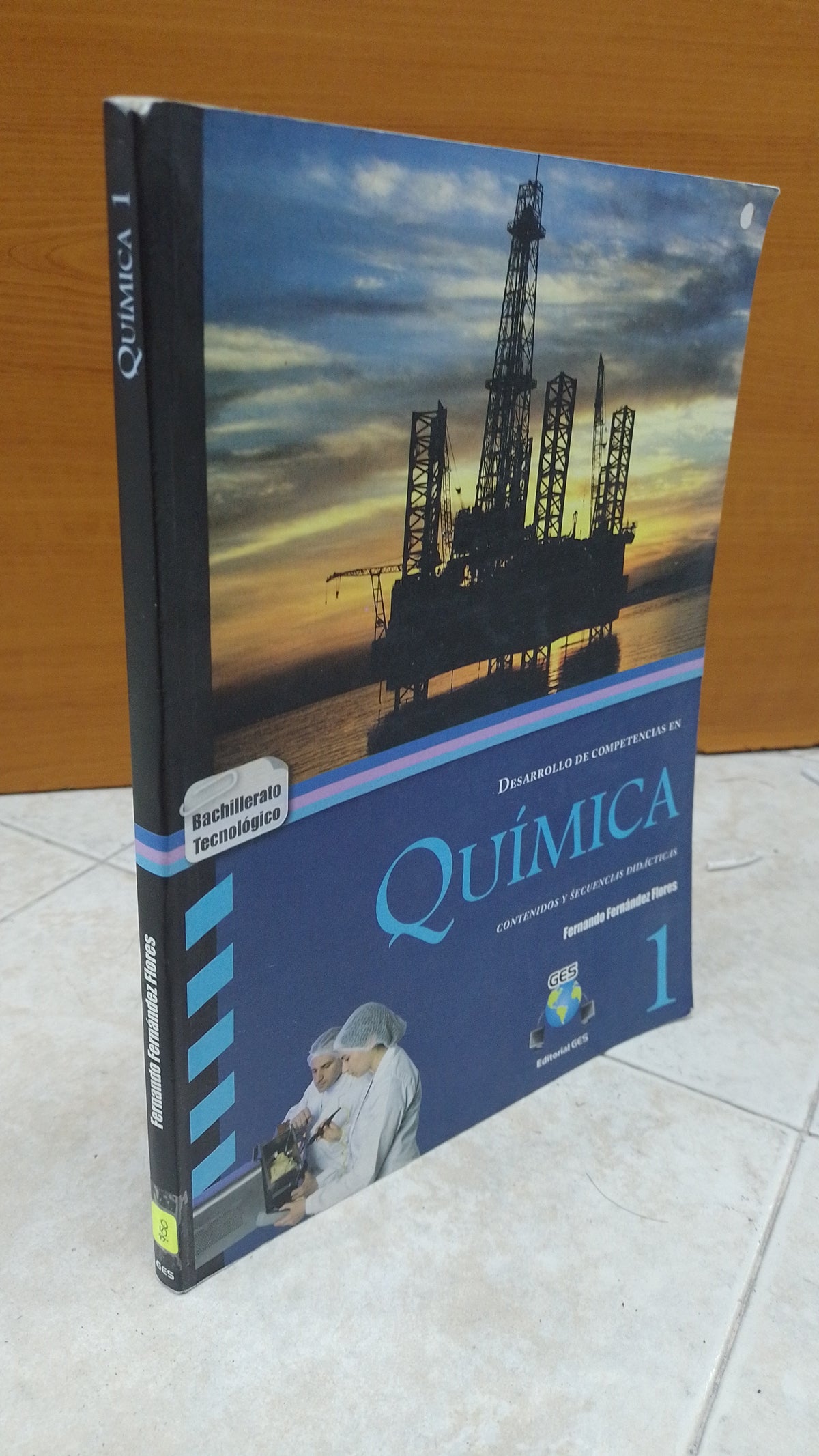 QUIMICA 1 BACHILLERATO TECNOLOGICO POR FERNANDO FERNANDEZ FLORES USADO QUIMICA JUAREZ 515