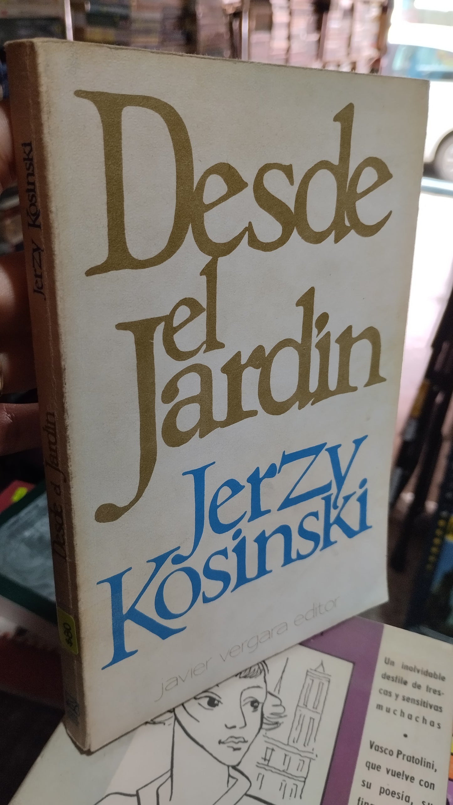 DESDE EL JARDIN POR JERZY KOSINSKI LIBRO USADO NOVELAS ALDAMA