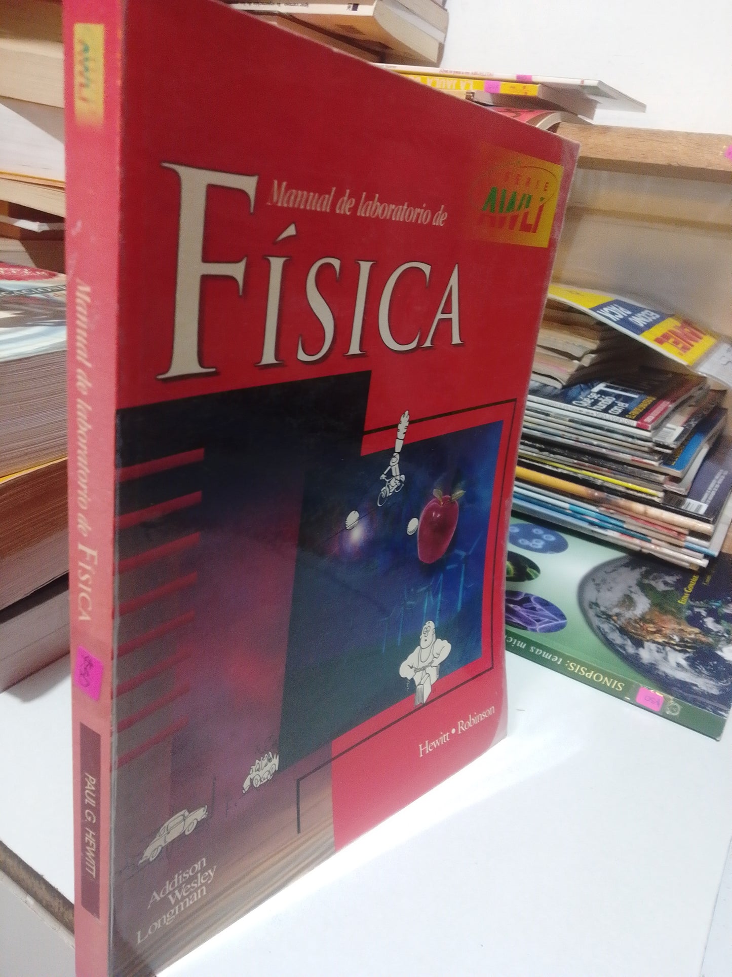 MANUAL DE LABORATORIO DE FISICA POR HEWITT, ROBINSON USADO FISICA JUAREZ