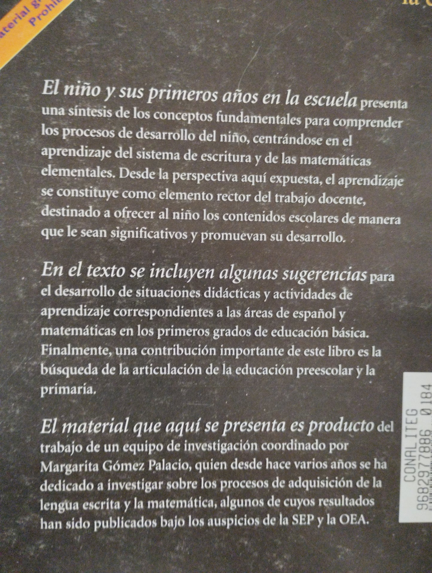 EL NIÑO Y SUS PRIMEROS AÑOS EN LA ESCUELA POR MARGARITA GOMEZ Y OTROS USADO EDUCACION ALDAMA