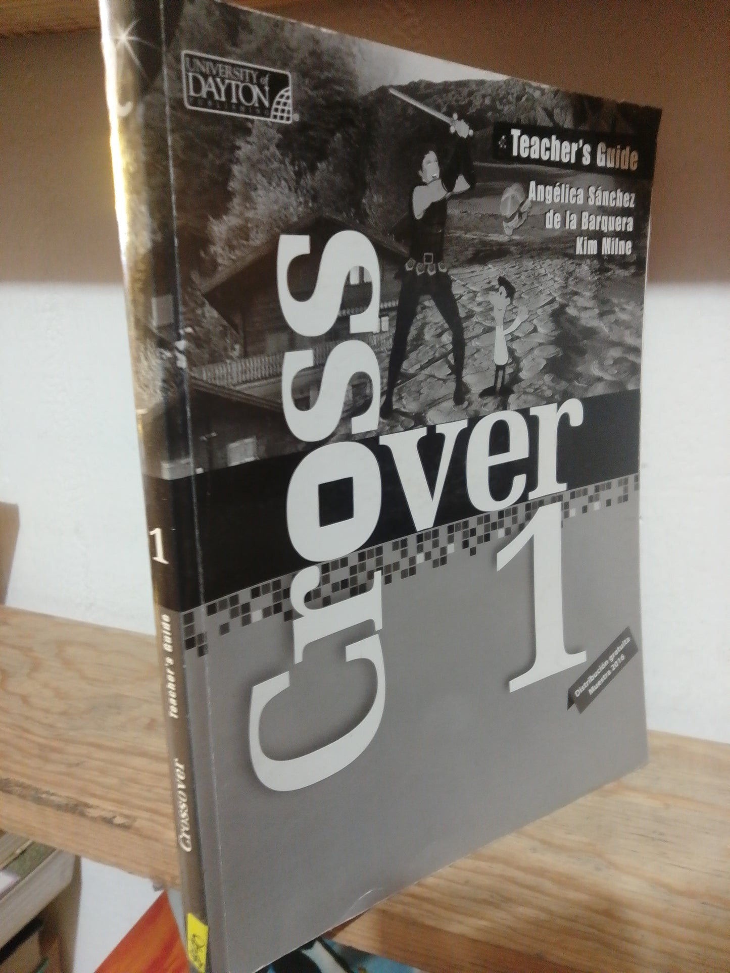 CROSS OVER 1 TEACHERS GUIDE POR ANGELICA SANCHEZ USADO IDIOMAS JUAREZ