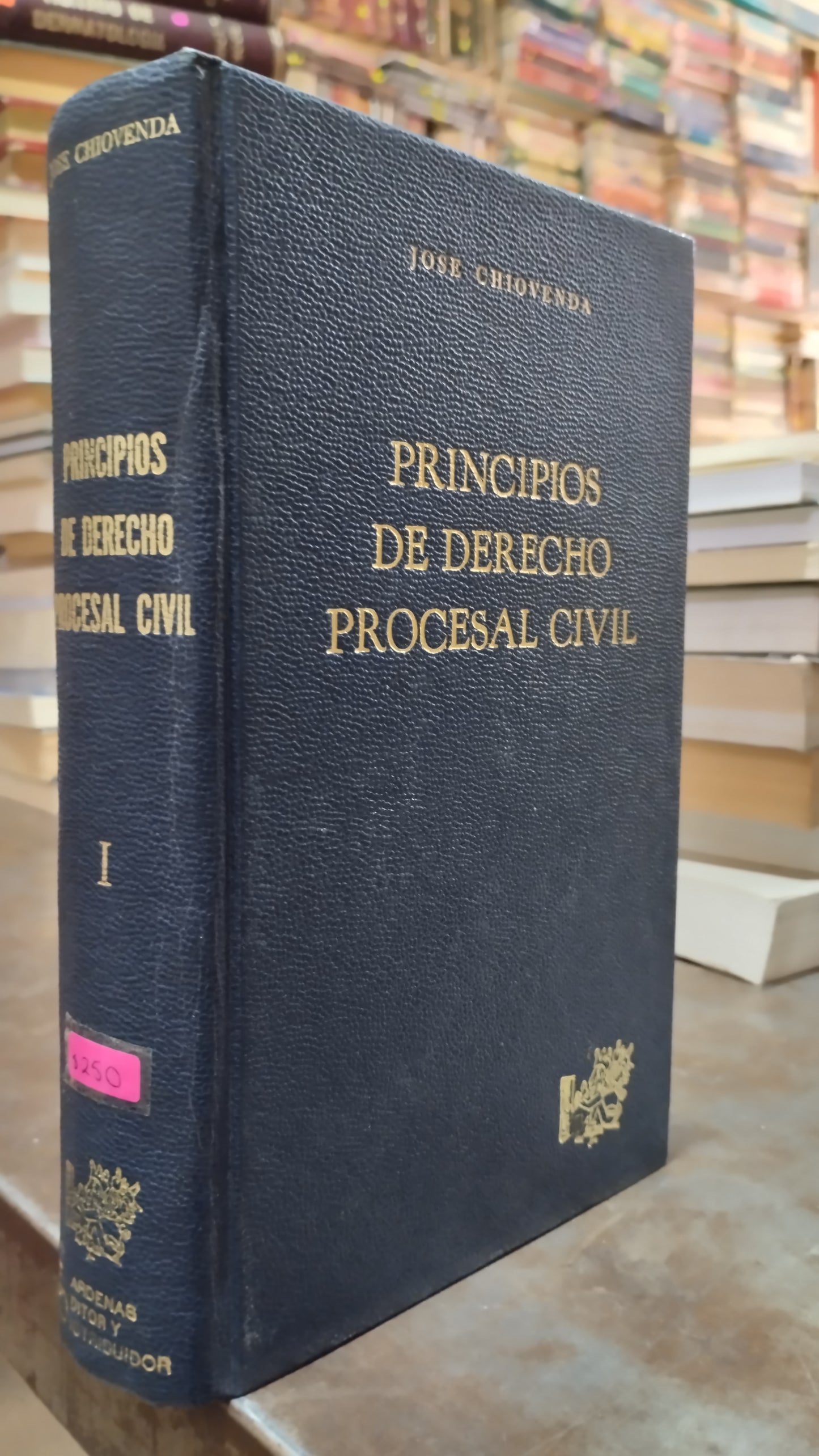 PRINCIPIOS DE DERECHO PROCESAL CIVIL I POR JOSE CHIOVENDA LIBRO USADO DERECHO ALDAMA