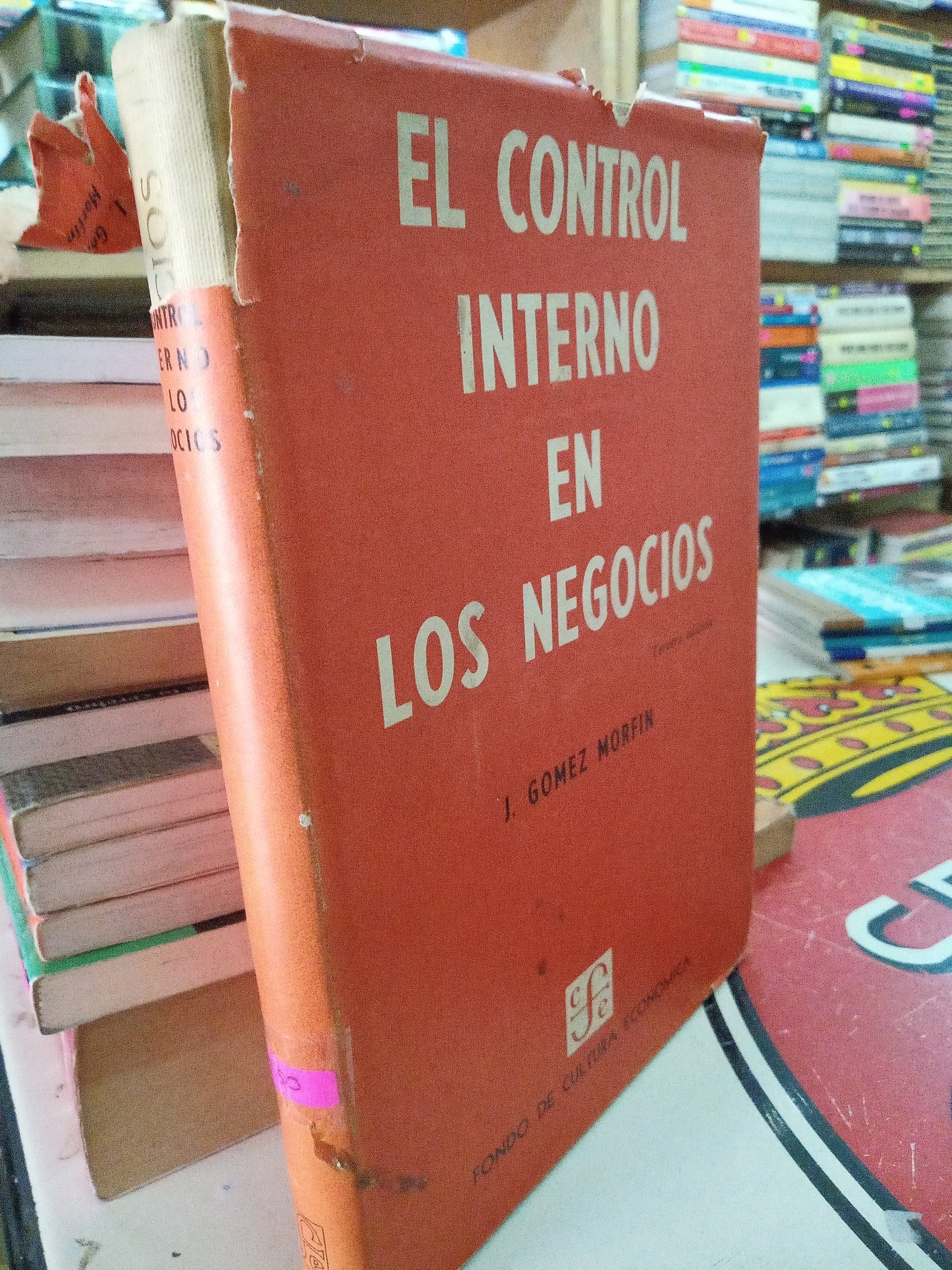 EL CONTROL INTERNO EN LOS NEGOCIOS POR K GOMEZ MORFIN USADO ADMINISTRACIÓN LITERARIO 207