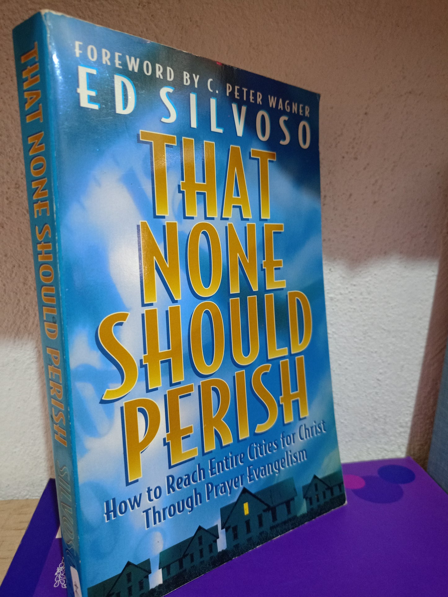 THAT NONE SHOULD PERISH POR ED SILVOSO USADO IDIOMAS LITERARIO 305