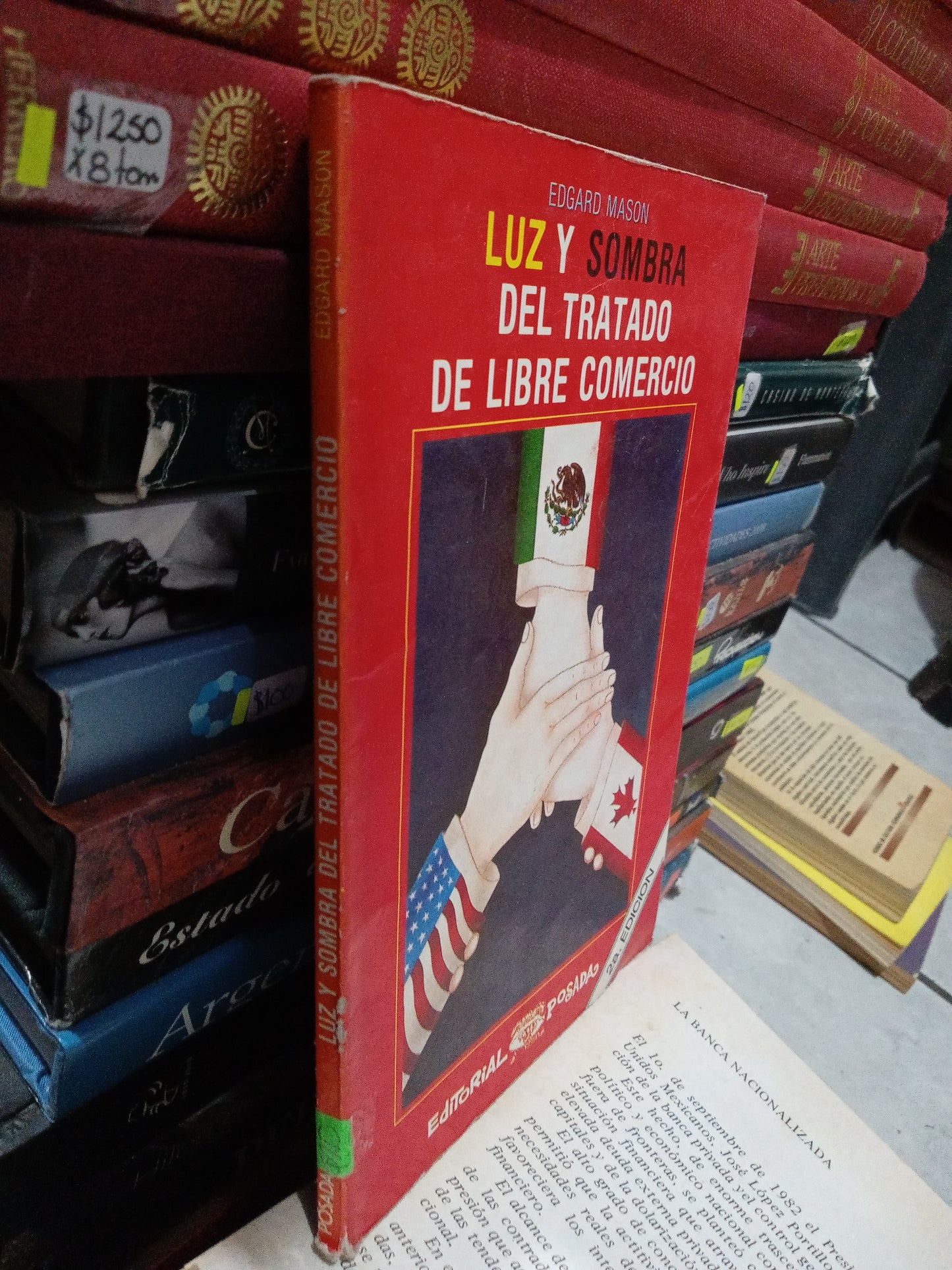 LUZ Y SOMBRA DEL TRATADO DE LIBRE COMERCIO POR EDGARD MASON USADO ADMINISTRACIÓN JUÁREZ