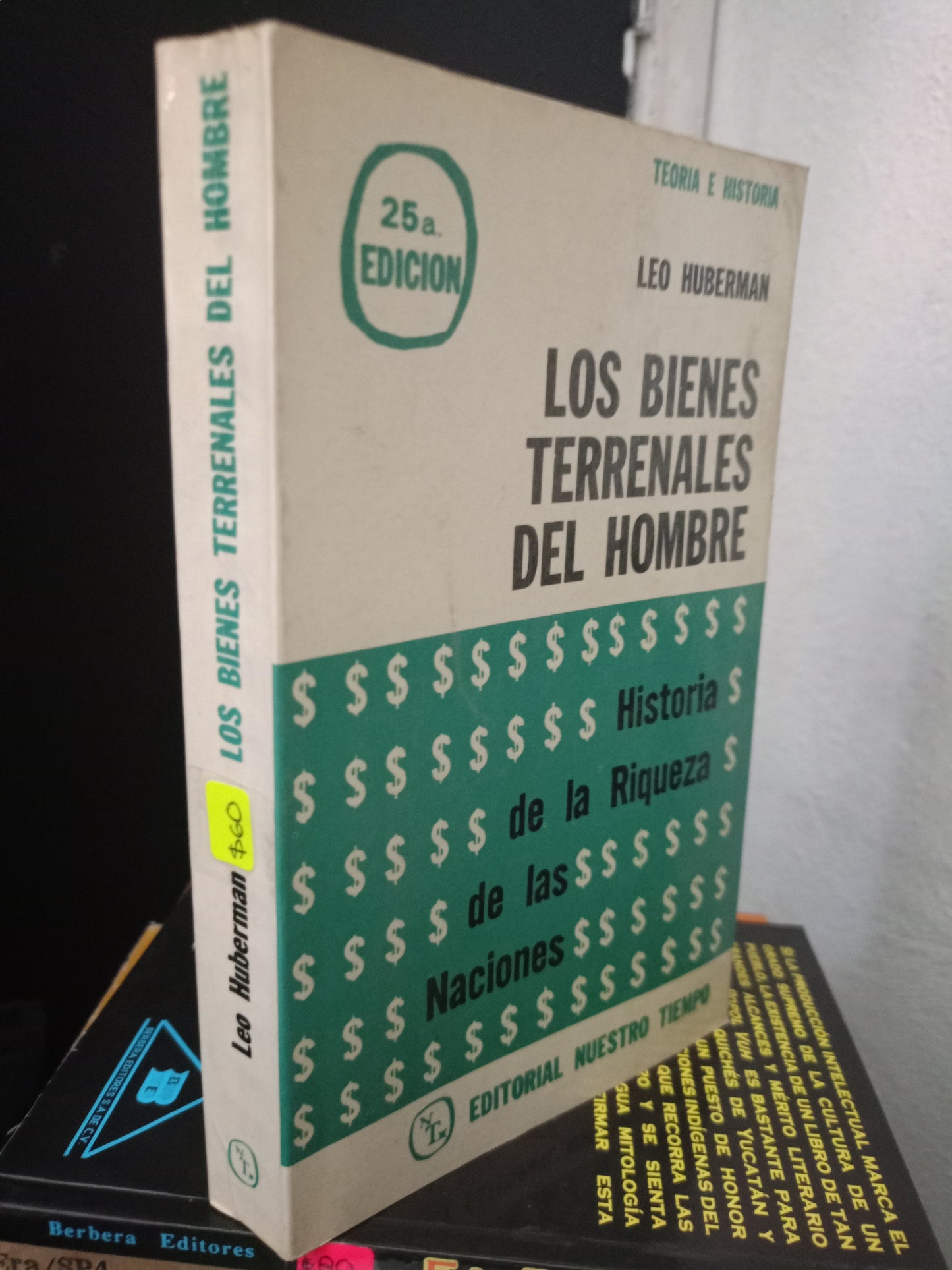 LOS BIENES TERRENALES DEL HOMBRE POR LEO HUBERMAN USADO HISTORIA LITERARIO 305