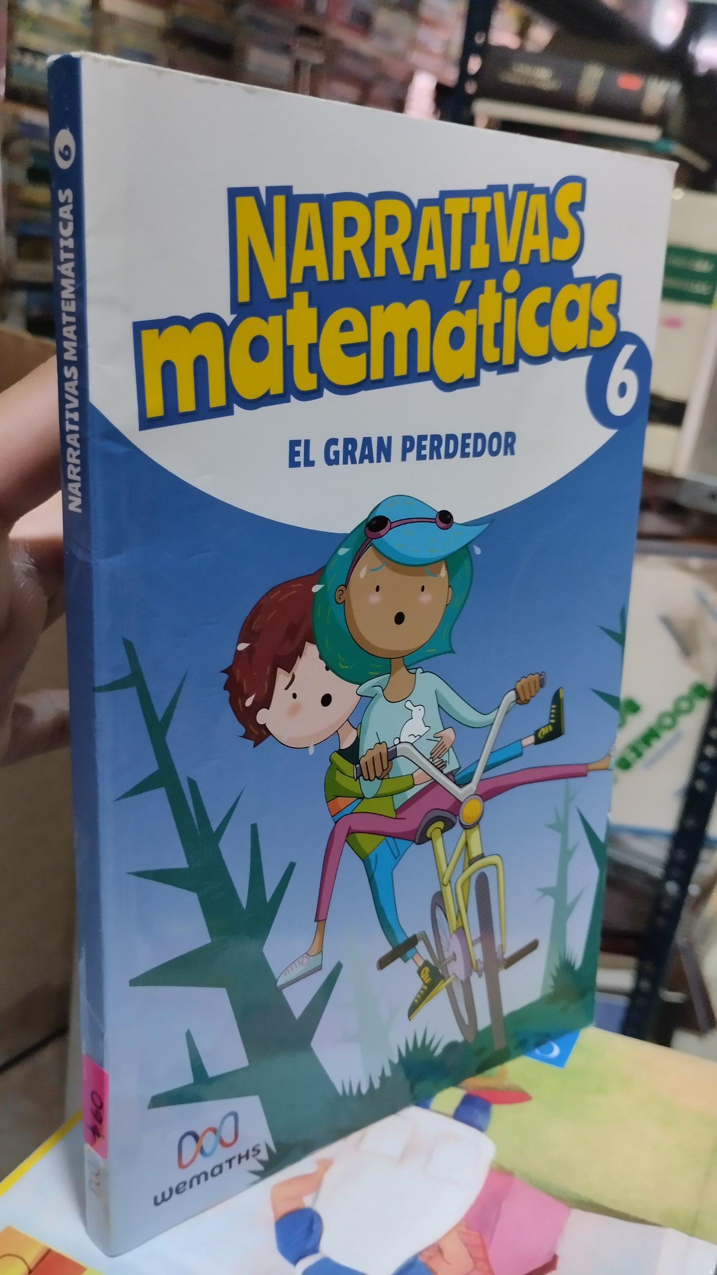 NARRATIVAS MATEMÁTICAS 6 POR WEMATHS LIBRO USADO INFANTIL ALDAMA