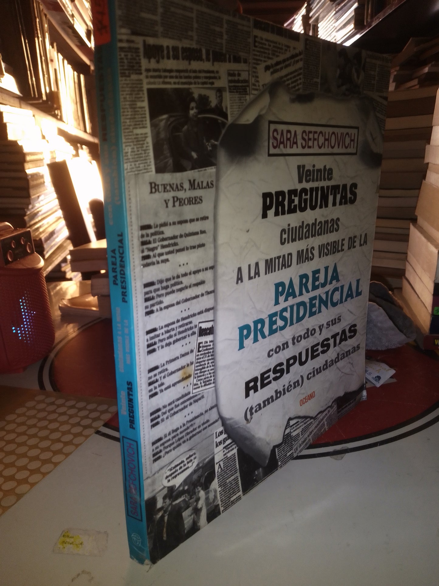 VEINTE PREGUNTAS CIUDADANAS A LA MITAD MAS VISIBLE DE LA PAREJA PRESIDENCIAL POR SARA SEFCHOVICH USADO POLÍTICA LITERARIO 207