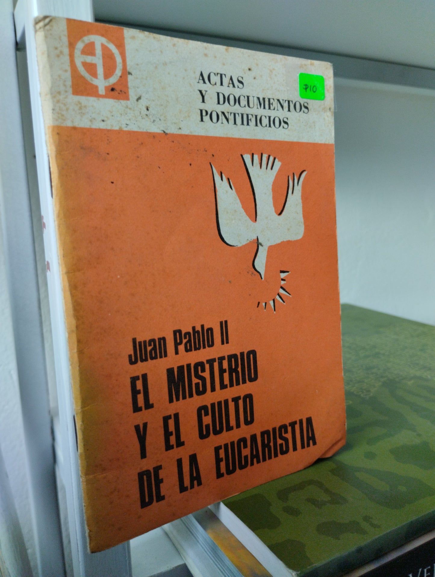 EL MISTERIO Y EL CULTO DE LA EUCARISTIA, JUAN PABLO II, USADO, RELIGION, JUAREZ 515