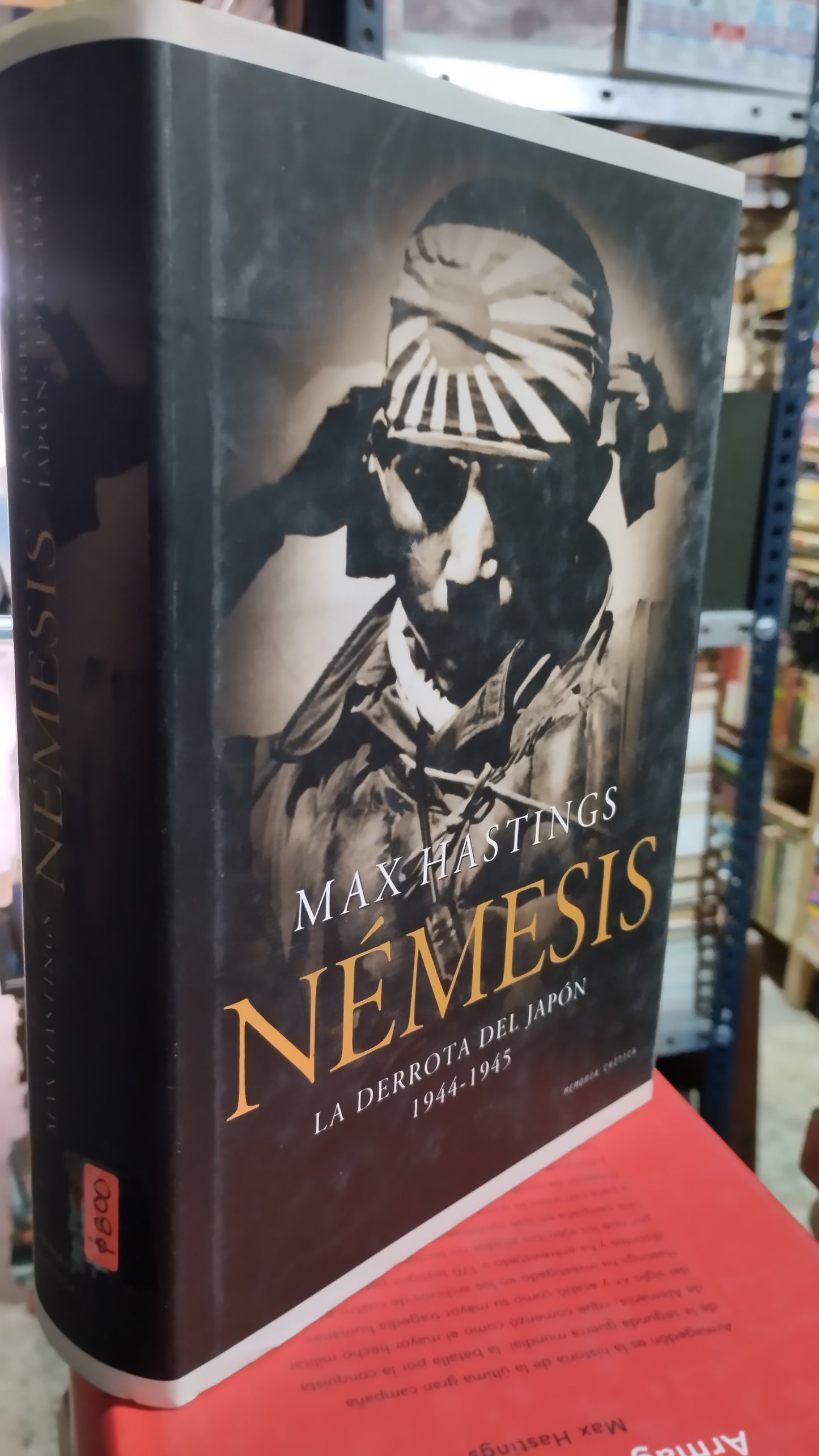 NEMESIS LA DERROTA DEL JAPON 1944 1945 POR MAX HASTINGS LIBRO USADO HISTORIA ALDAMA
