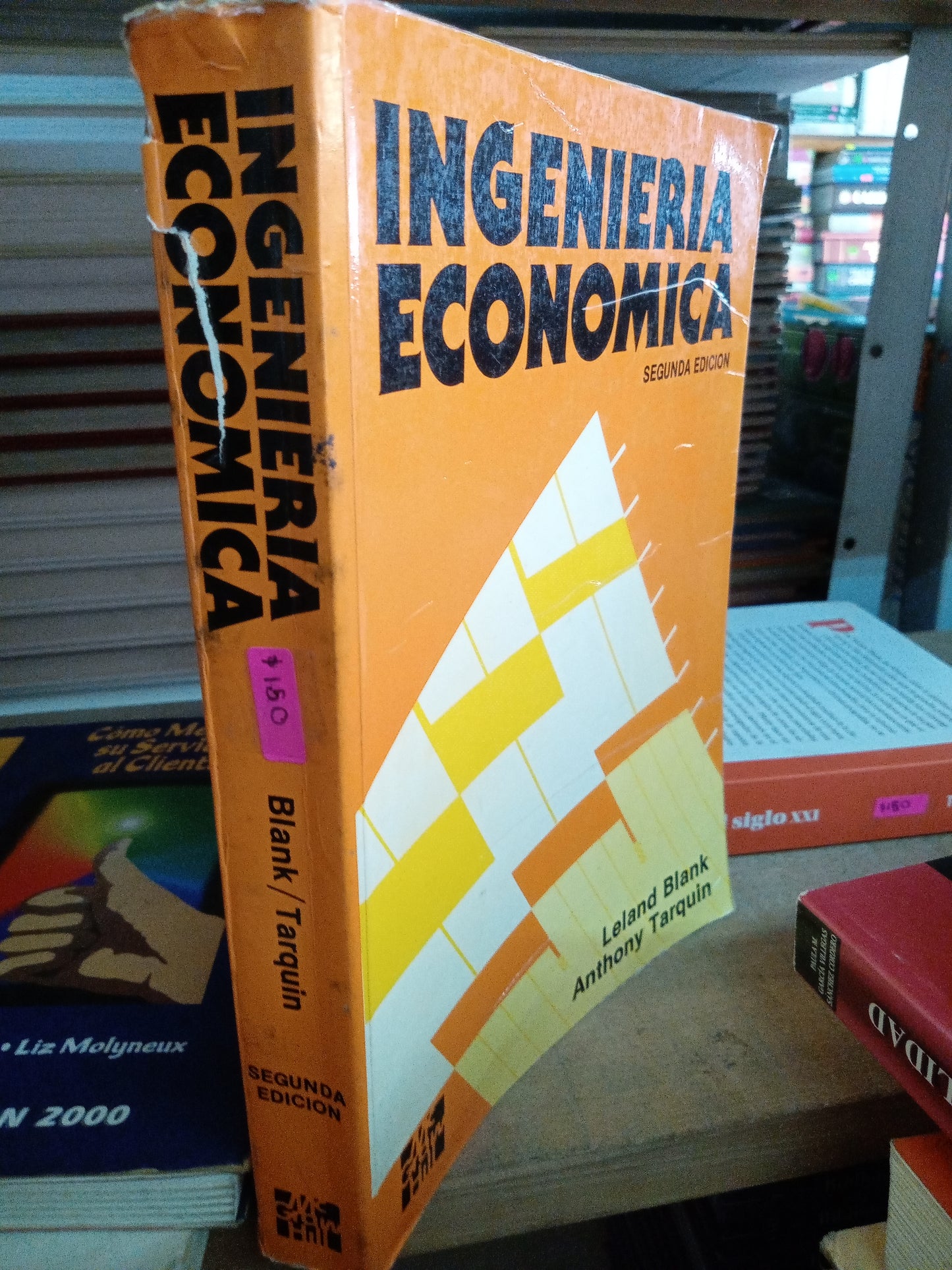 INGENIERIA ECONOMICA POR LELAND BLANK USADO ADMINISTRACIÓN LITERARIO 207