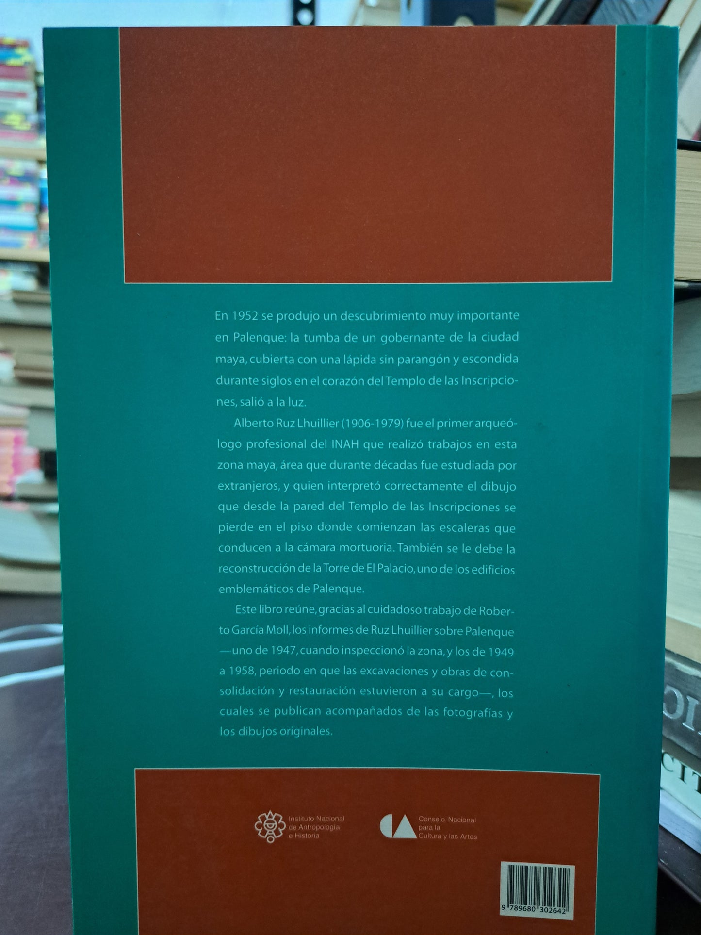 PALENQUE 1947 1958 ALBERTO RUZ LHUILLIER ROBERTO GARCÍA MOLL USADO HISTORIA LITERARIO 305