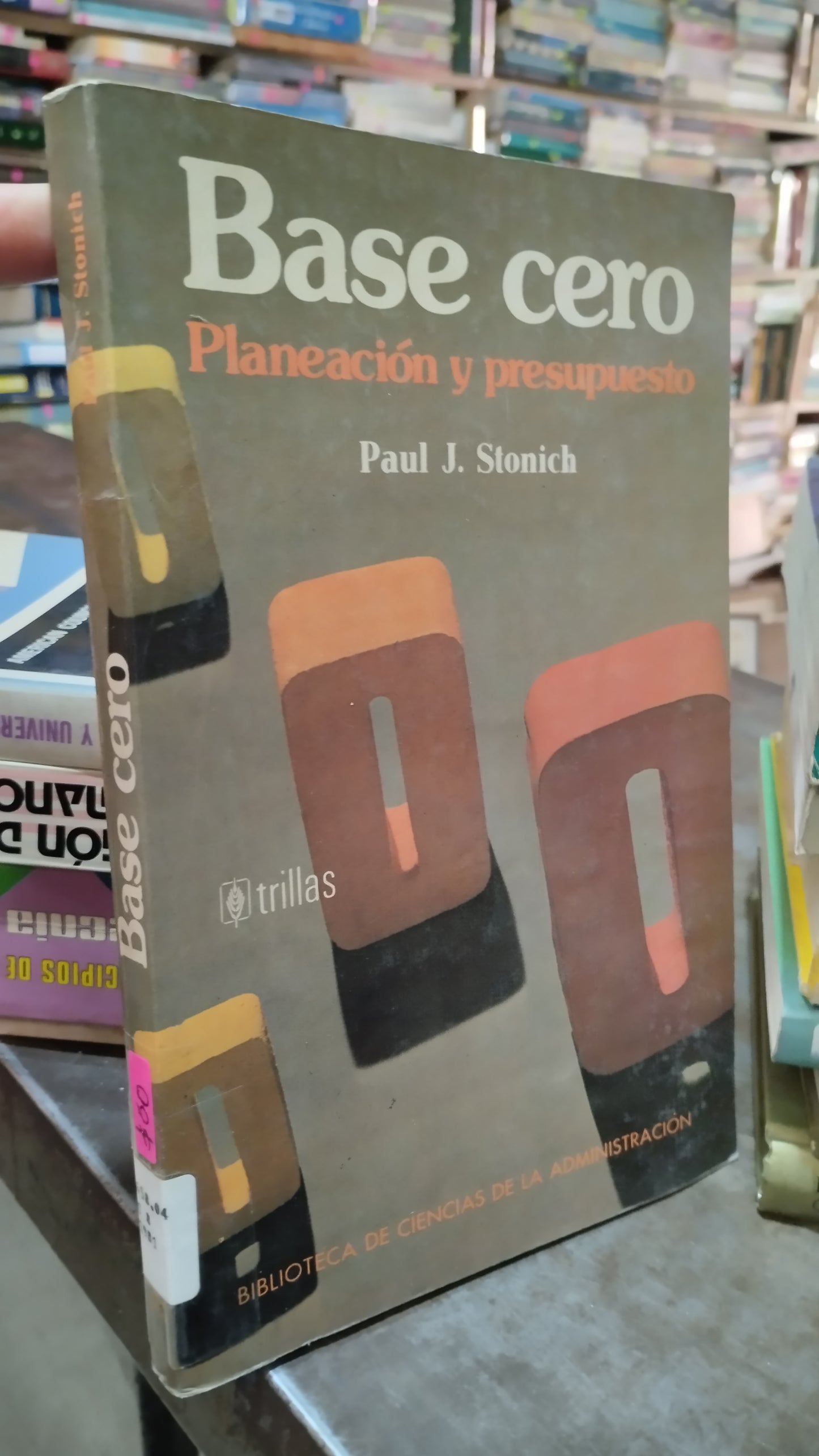 BASE CERO POR PAUL J STONICH LIBRO USADO ADMINISTRACION ALDAMA