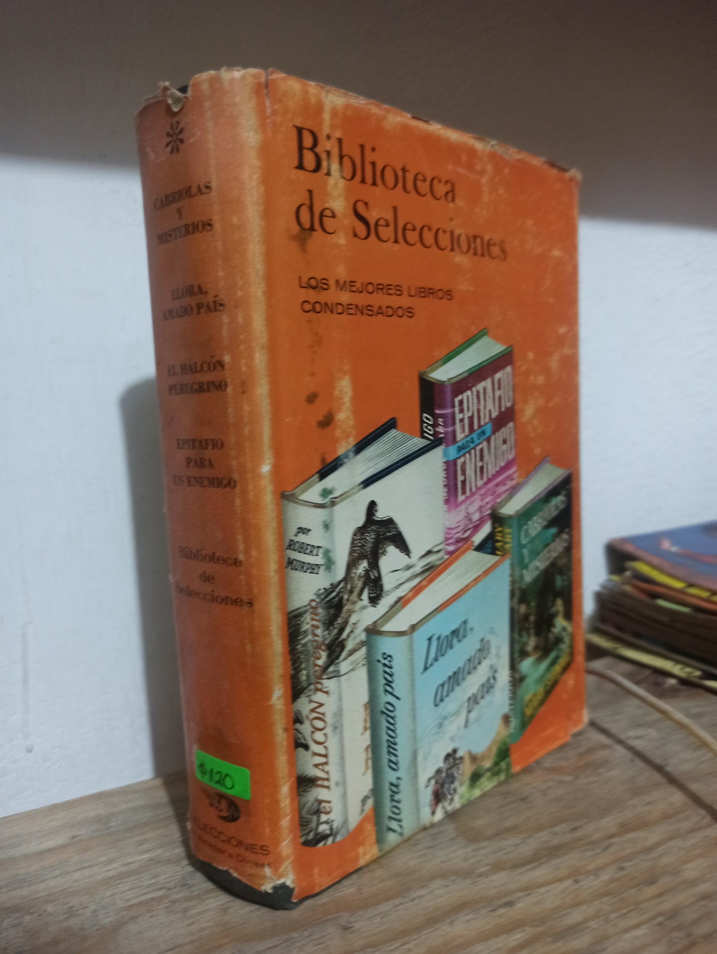 CABRIOLAS Y MISTERIOS LLORA AMADO PAIS EL HALCON PEREGRINO EPITAFIO PARA UN ENEMIGO POR VARIOS AUTORES USADO NOVELAS JUÁREZ