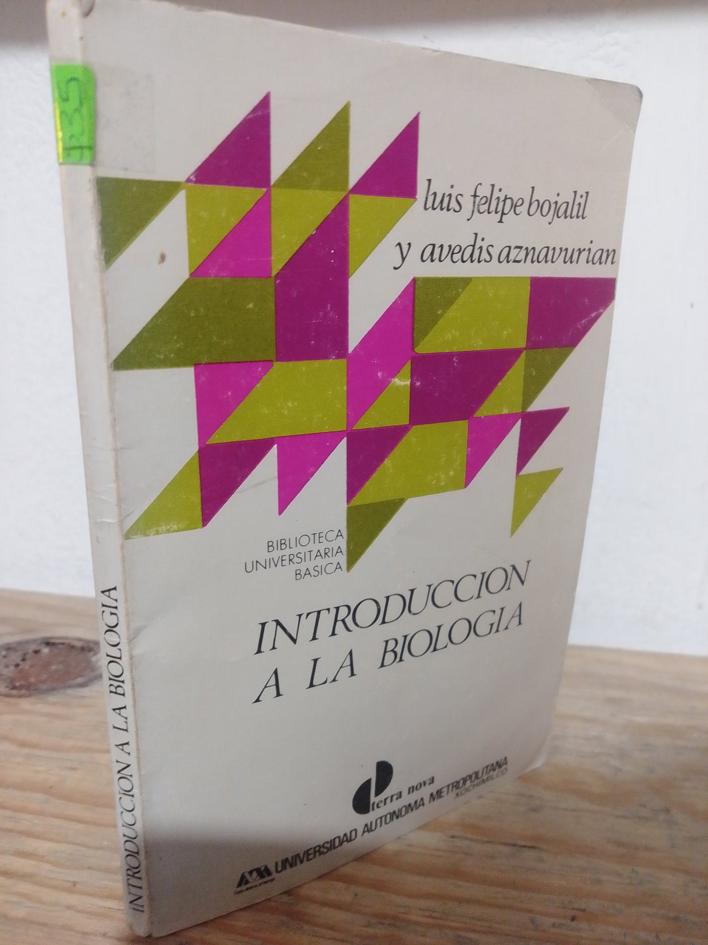 INTRODUCCION A LA BIOLOGIA POR LUIS FELIPE BOJALIL USADO EDUCACION JUAREZ