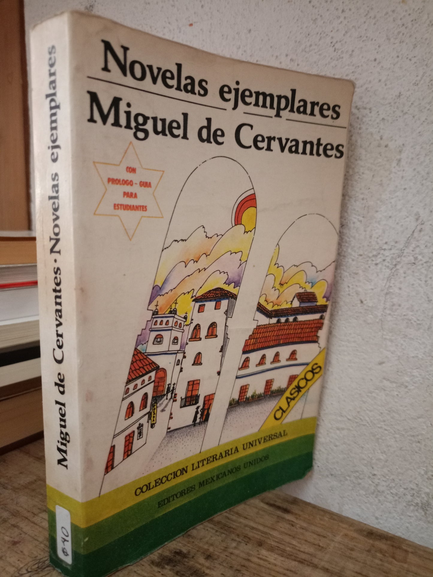 NOVELAS EJEMPLARES POR MIGUEL DE CERVANTES USADO NOVELA LITERARIO 305
