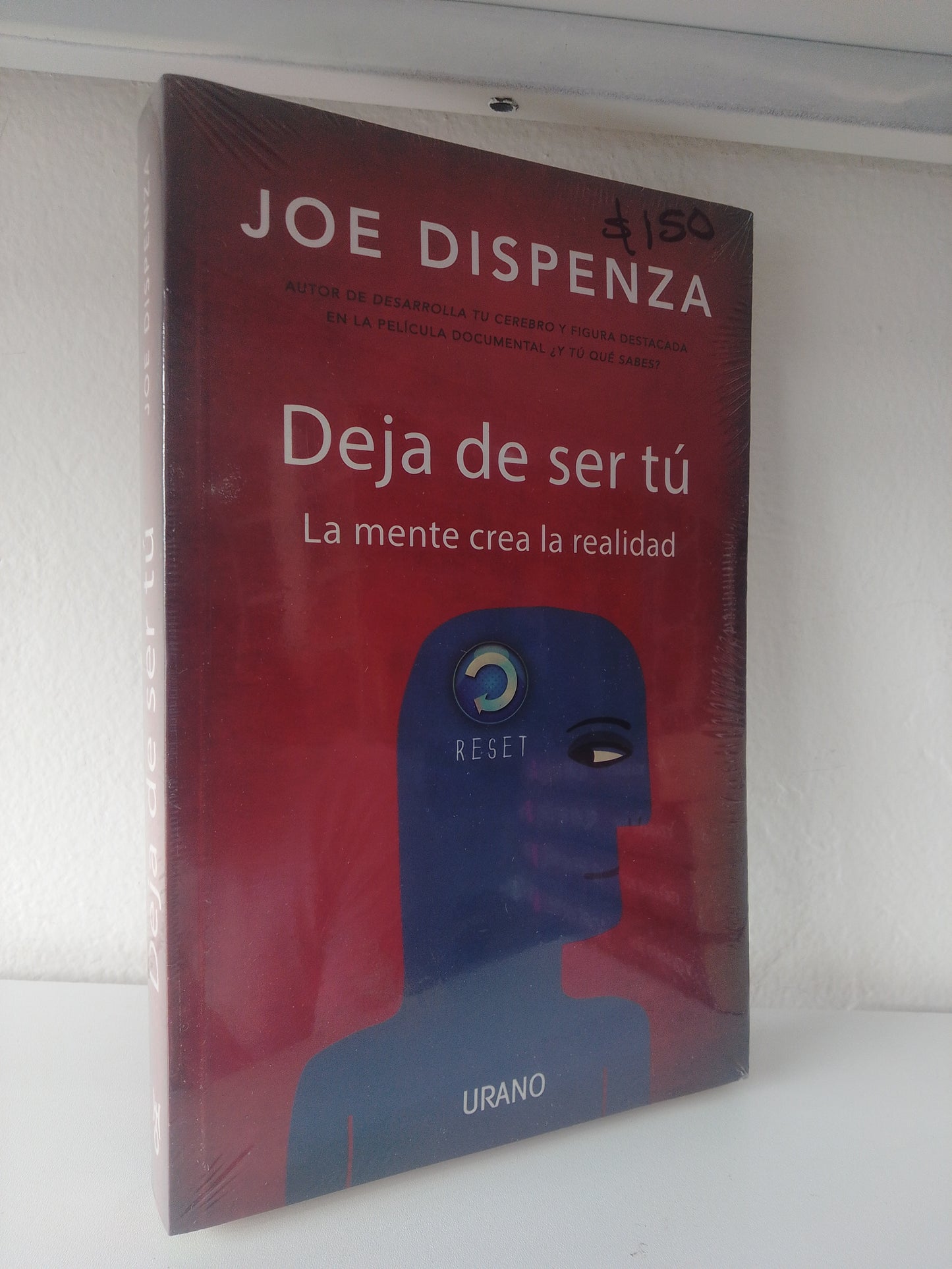 DEJA DE SER TU POR JOE DISPENZA NUEVO JUAREZ 515