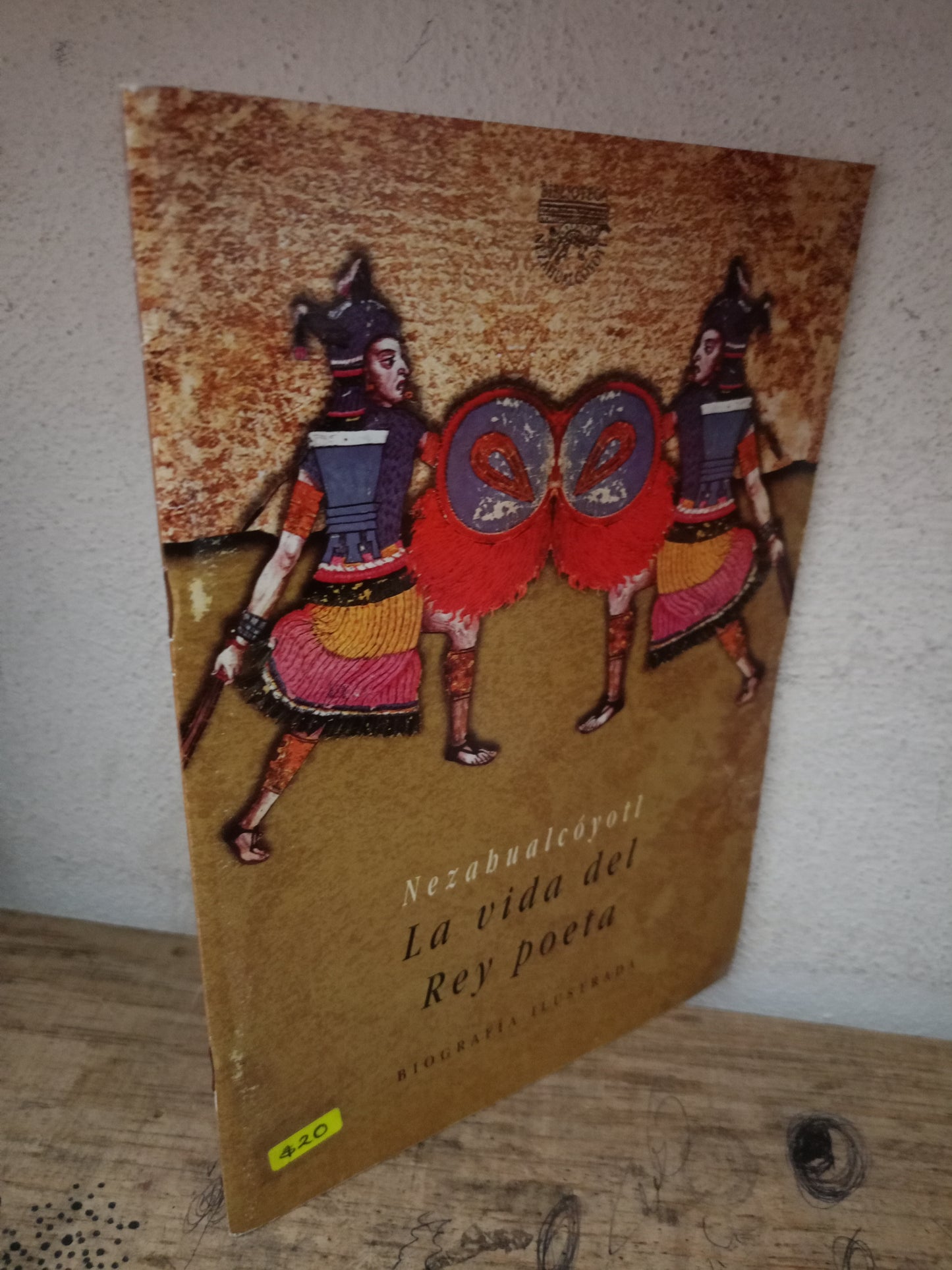 NEZAHUALCÓYOTL LA VIDA DEL REY POETA USADO HISTORIA LITERARIO 305