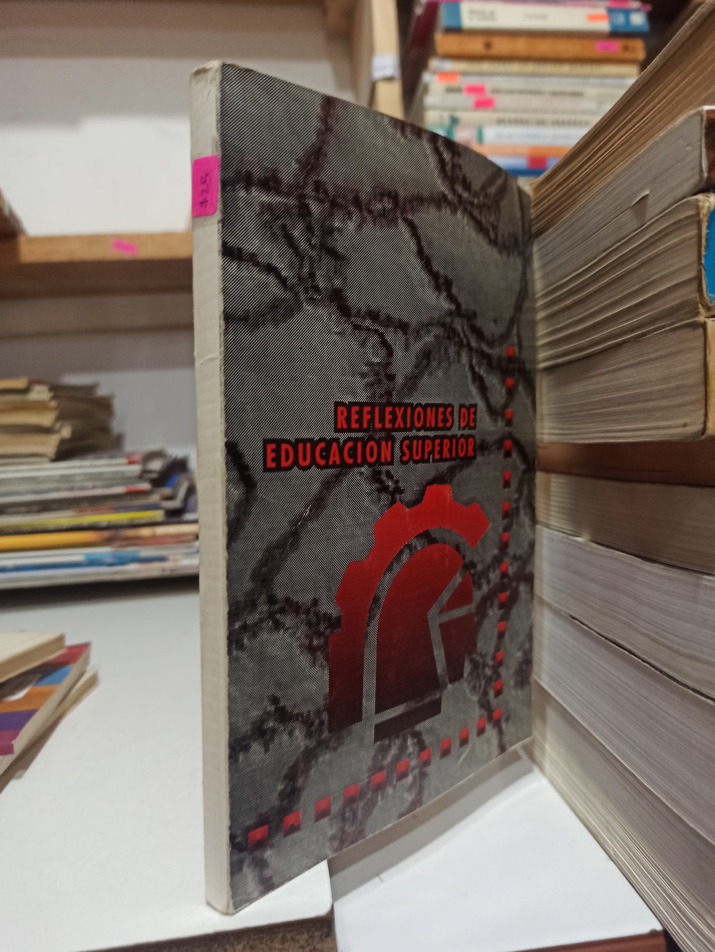 REFLEXIONES DE EDUCACION SUPERIOR POR MAXIMO ORTIZ JIMENEZ USADO EDUCACION JUÁREZ