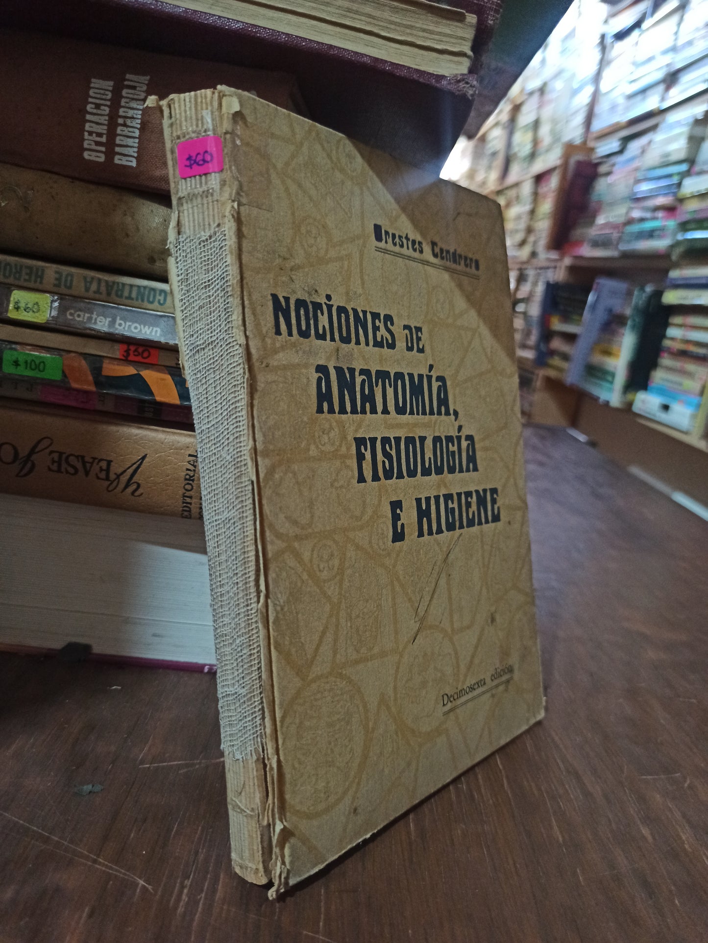 NOCIONES DE ANATOMIA FISIOLOGIA E HIGIENE POR ORESTES CENDRERO CURIEL USADO SALUD ALDAMA