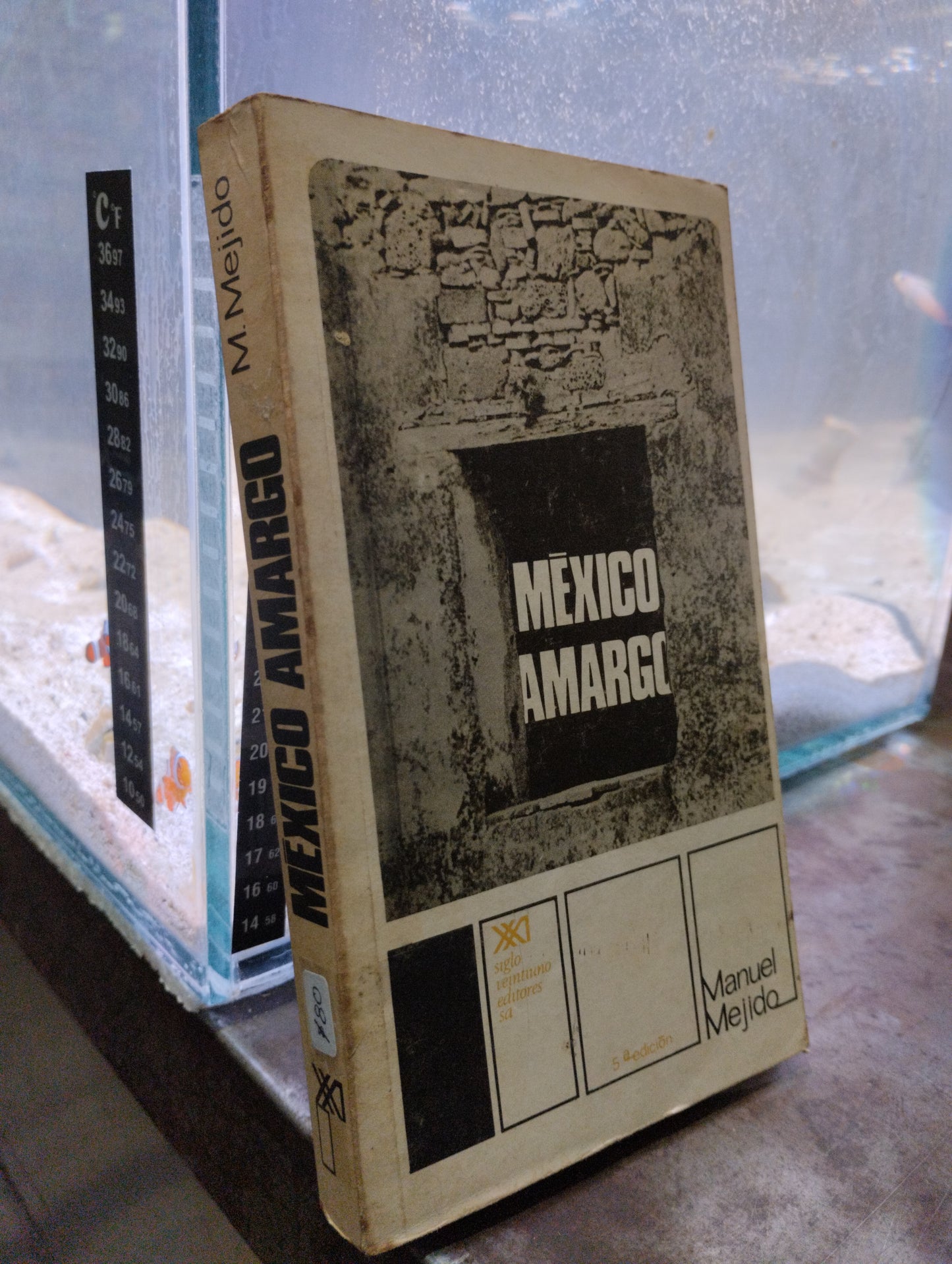 MEXICO AMARGO PIR MANUEL MEJIDO USADO POLITICA ALDAMA