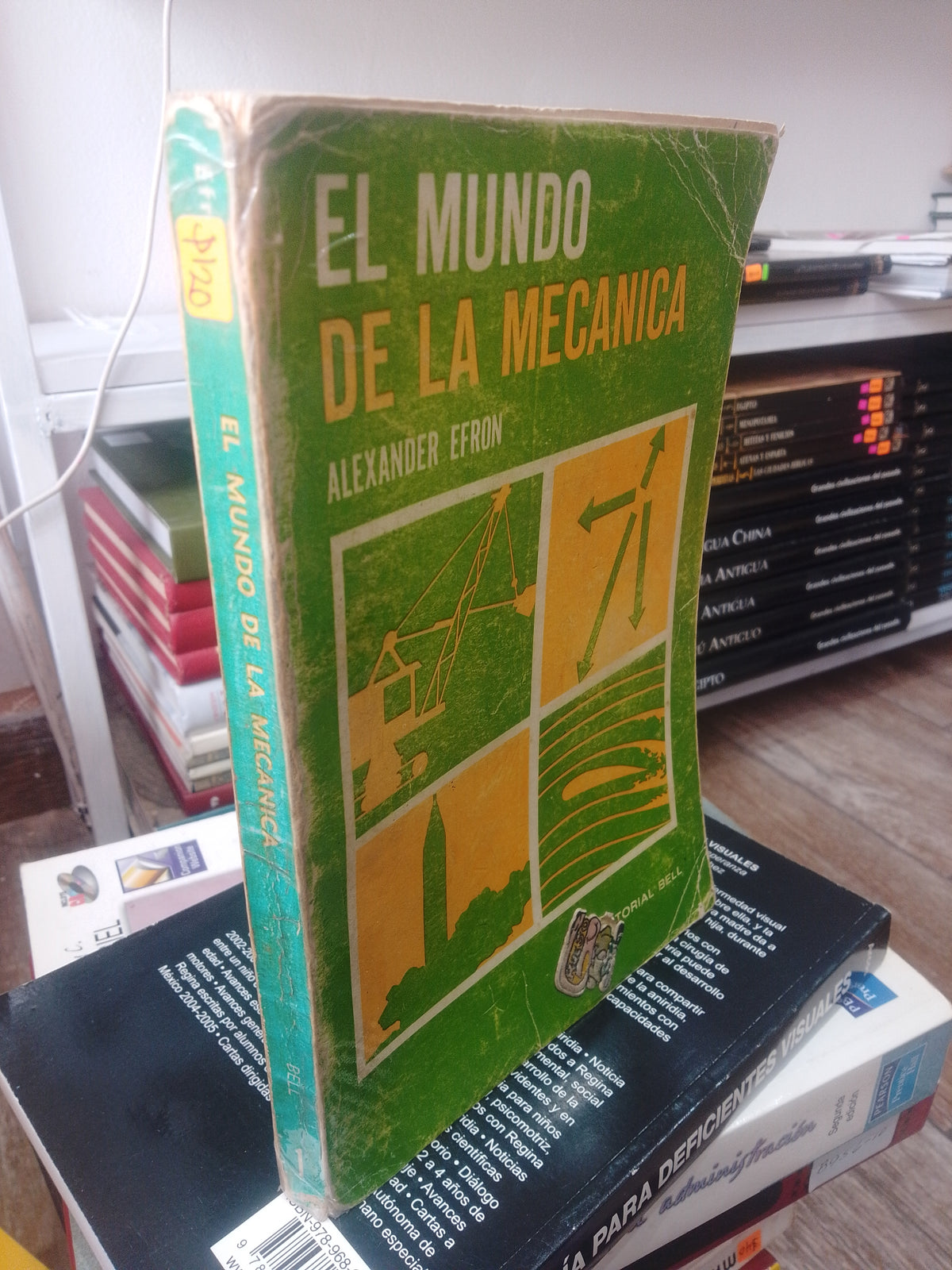 EL MUNDO DE LA MECANICA POR ALEXANDER EFRON USADO MATEMÁTICAS JUAREZ 515