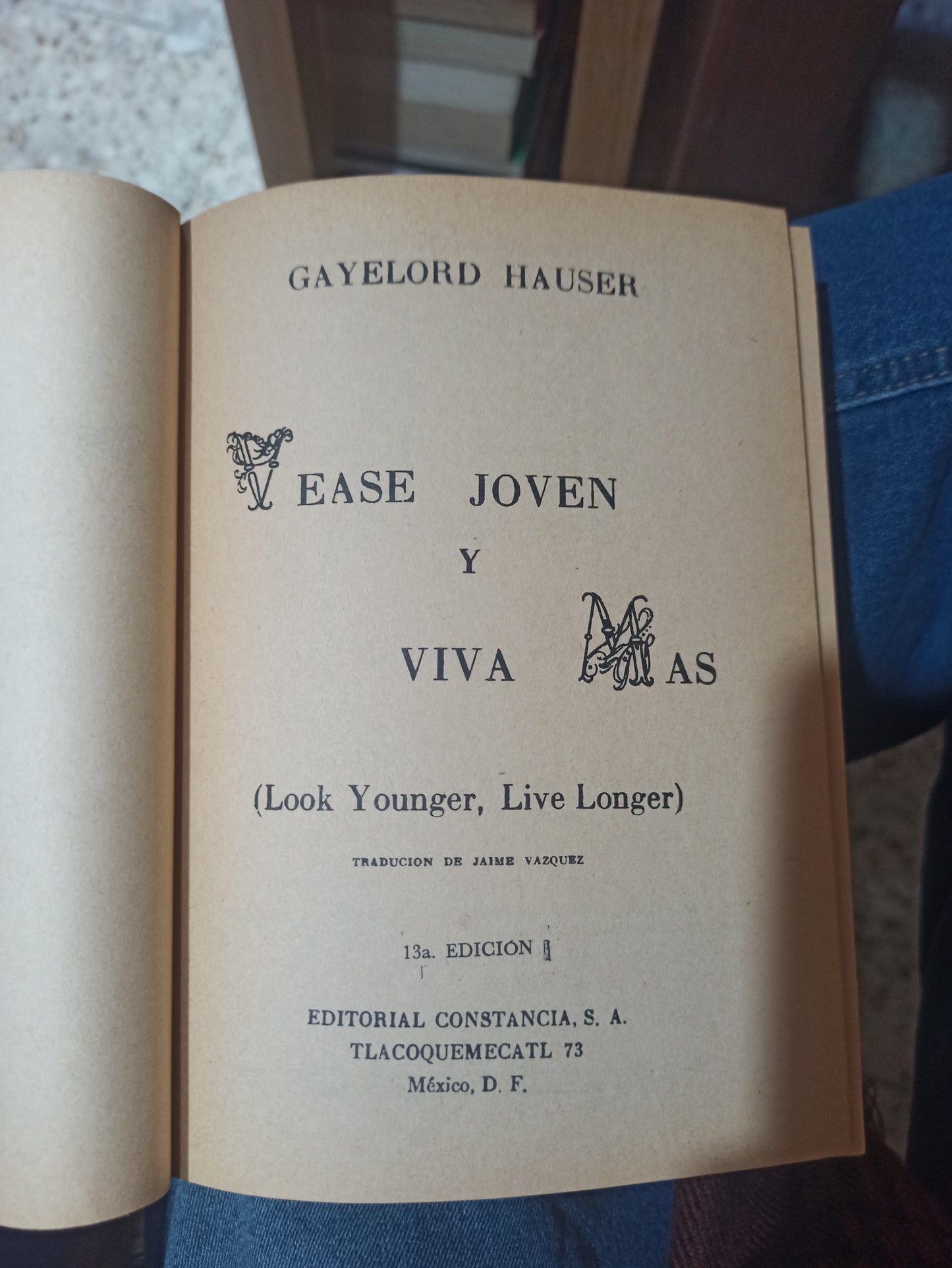 VEASE JOVEN Y VIVA MÁS POR GAYELORD HAUSER USADO SALUD ALDAMA