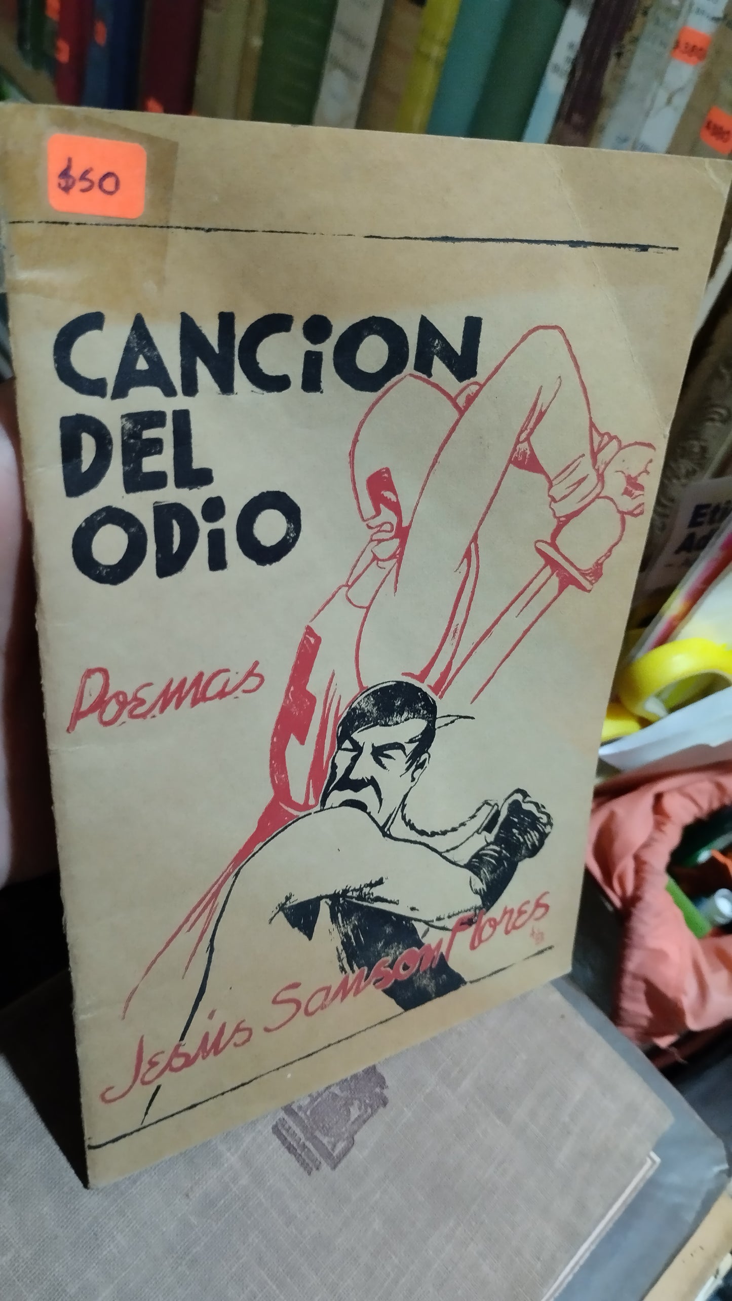 CANCION DEL ODIO POEMAS POR JESUS SANSON FLORES LIBRO USADO ANTIGUO ALDAMA