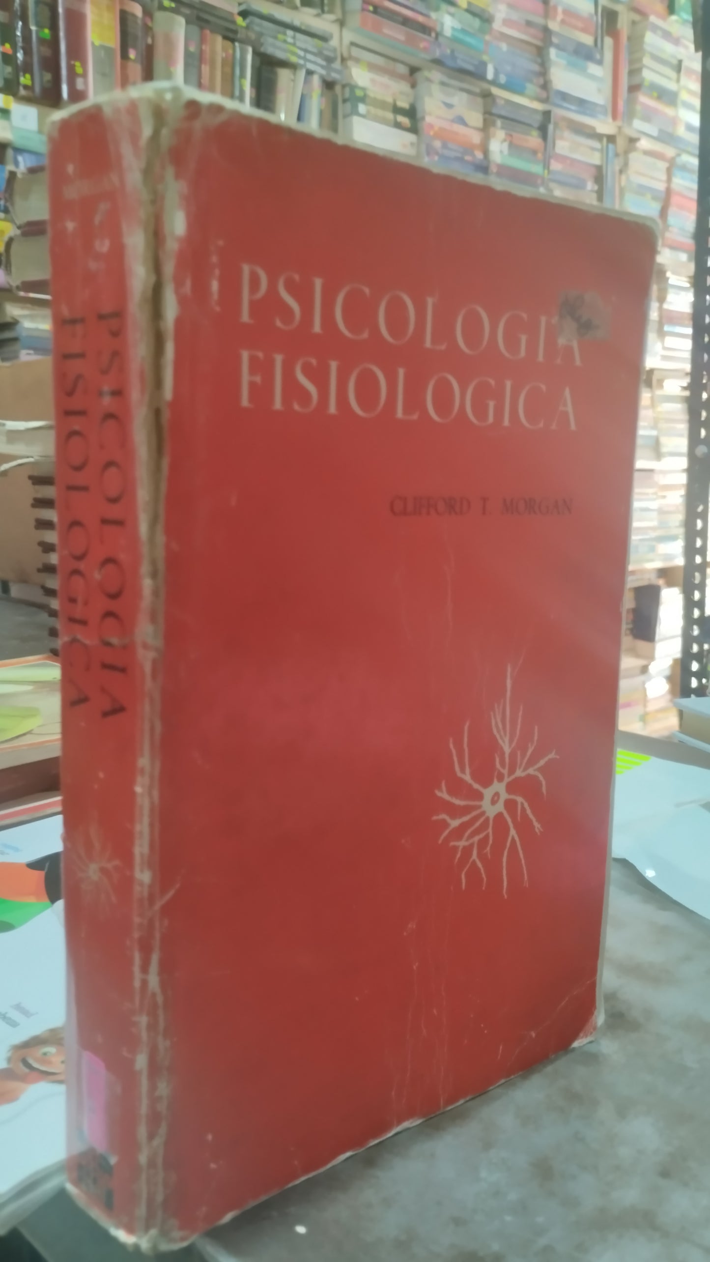 PSICOLOGIA FISIOLOGIA POR CLIFFORD T MORGAN LIBRO USADO PSICOLOGIA ALDAMA