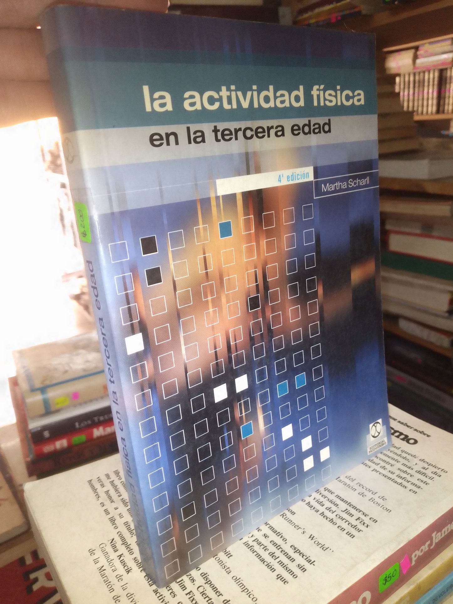 LA ACTIVIDAD FISICA EN LA TERCERA EDAD POR MARTHA SCHARLL USADO DEPORTES LITERARIO 207
